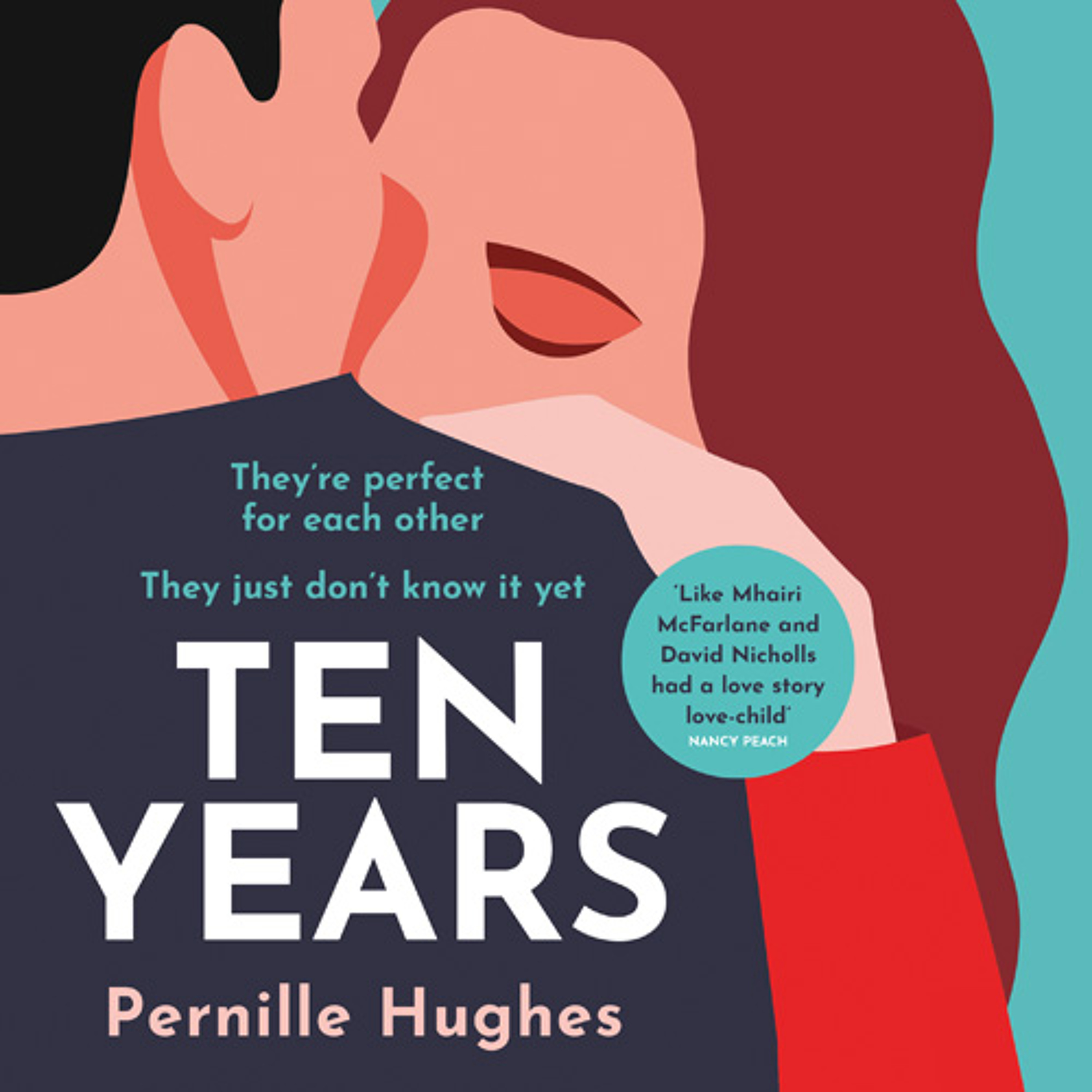 Ten Years, By Pernille Hughes, Read by Emma Sidi