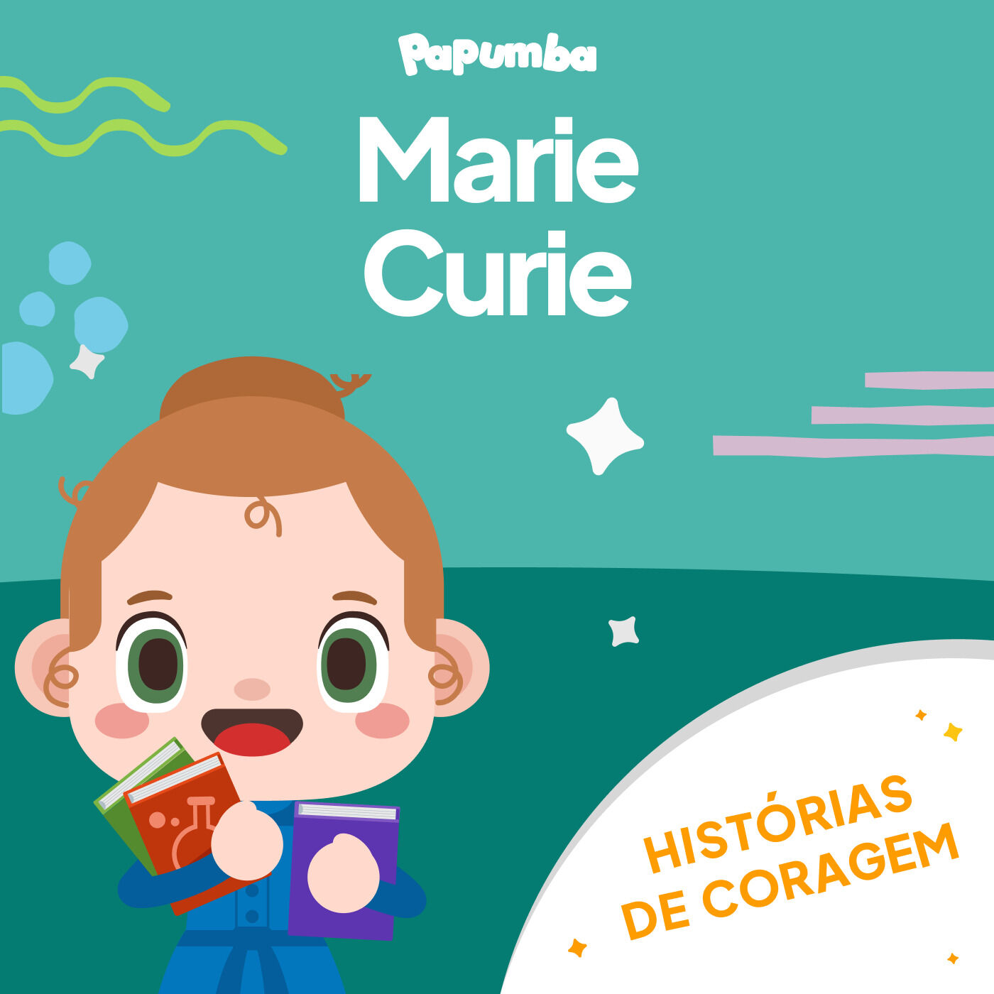 Histórias de Coragem: Marie Curie | Contos de Embalar