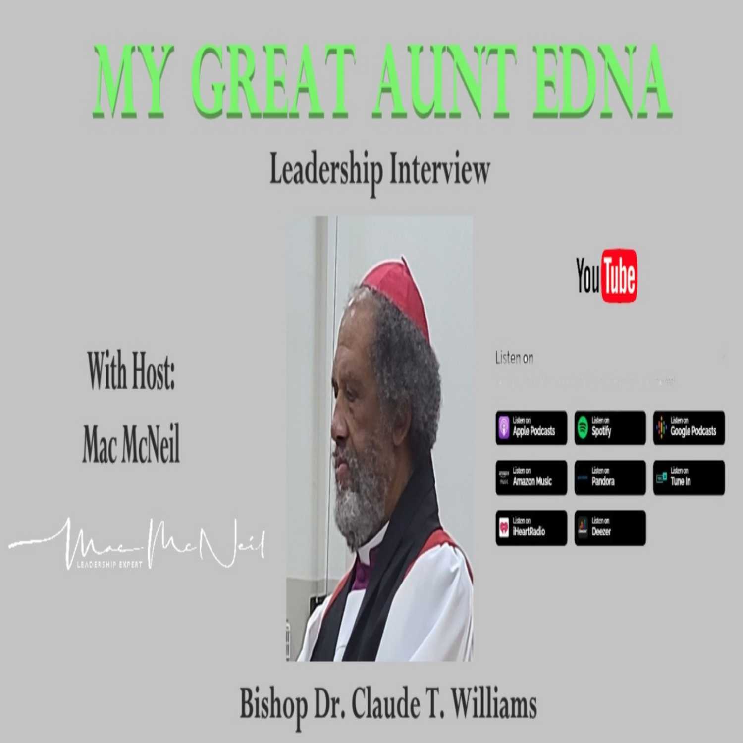 My Great Aunt EDNA: Bishop Dr. Claude T. Williams Episode S1:Ep12