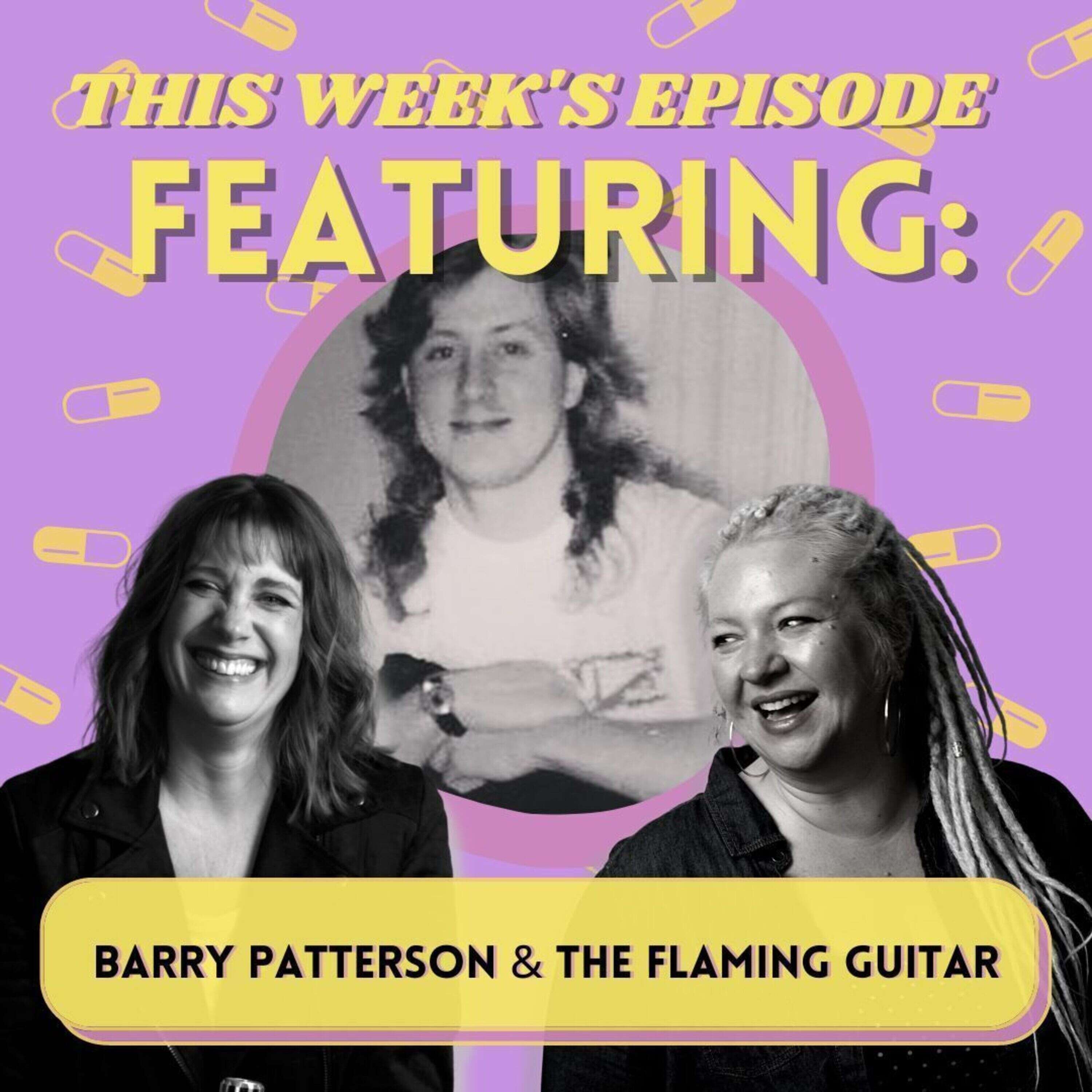 Barry Patterson & The Flaming Guitar