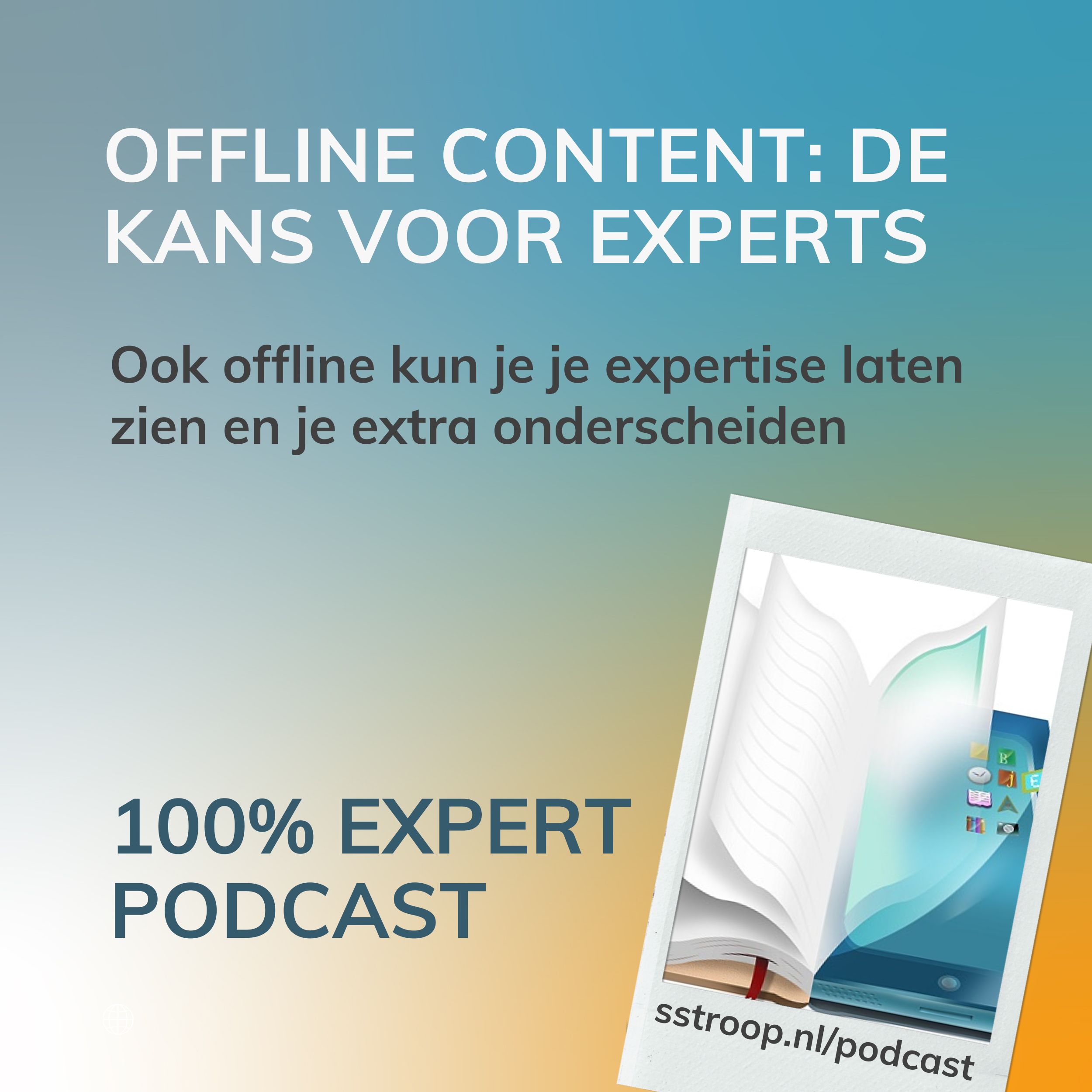 Offline content: onderscheidende factor voor experts