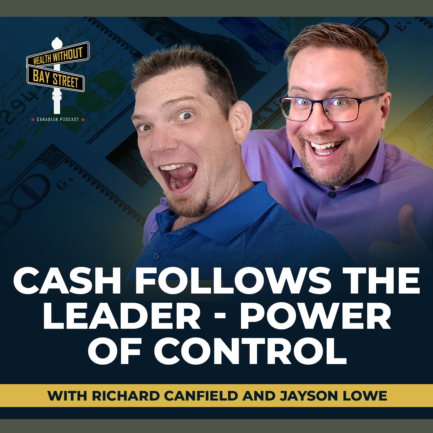 175. Cash Follows The Leader – Power of Control