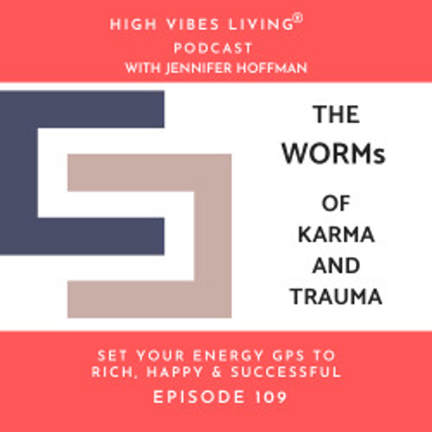 The WORMs of Karma and Trauma