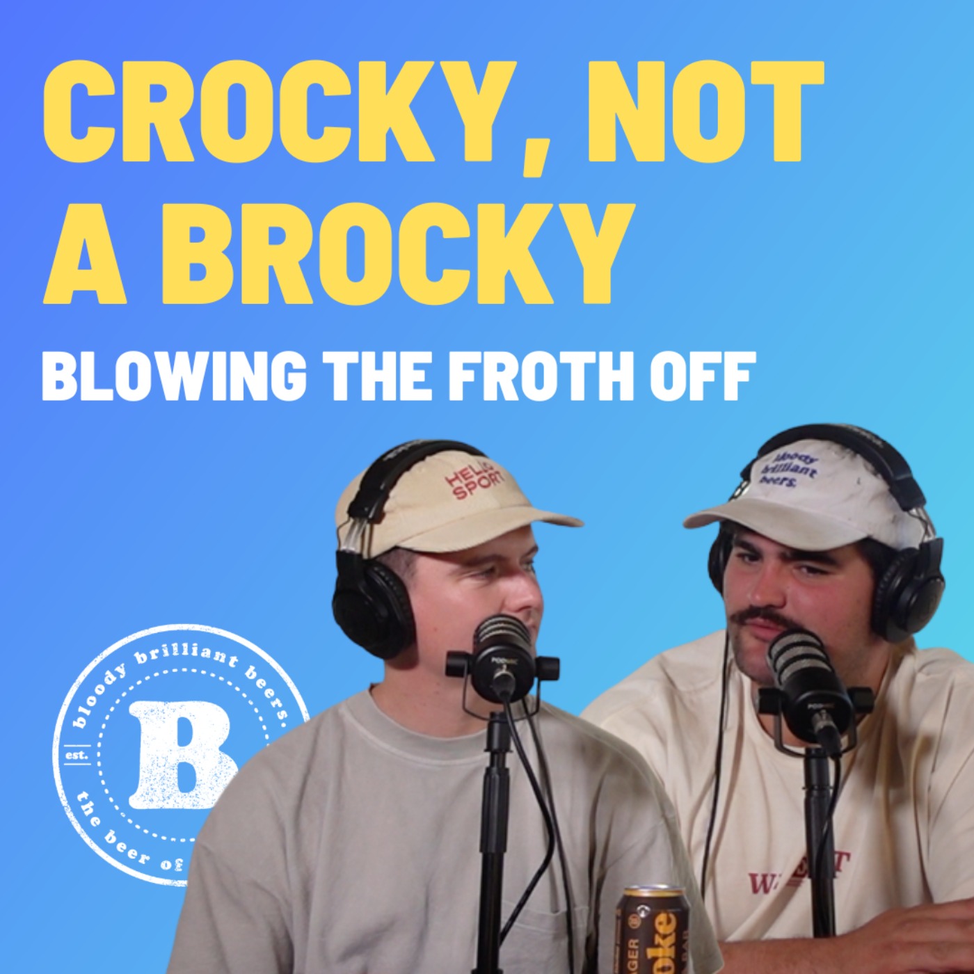 Crocky, Not A Brocky - Blowing The Froth Off