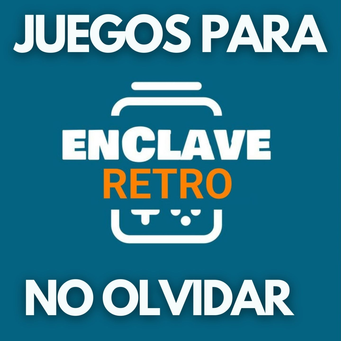 ⁣Enclave Gamer T2x32 - Juegos para olvidar y REJUGAR