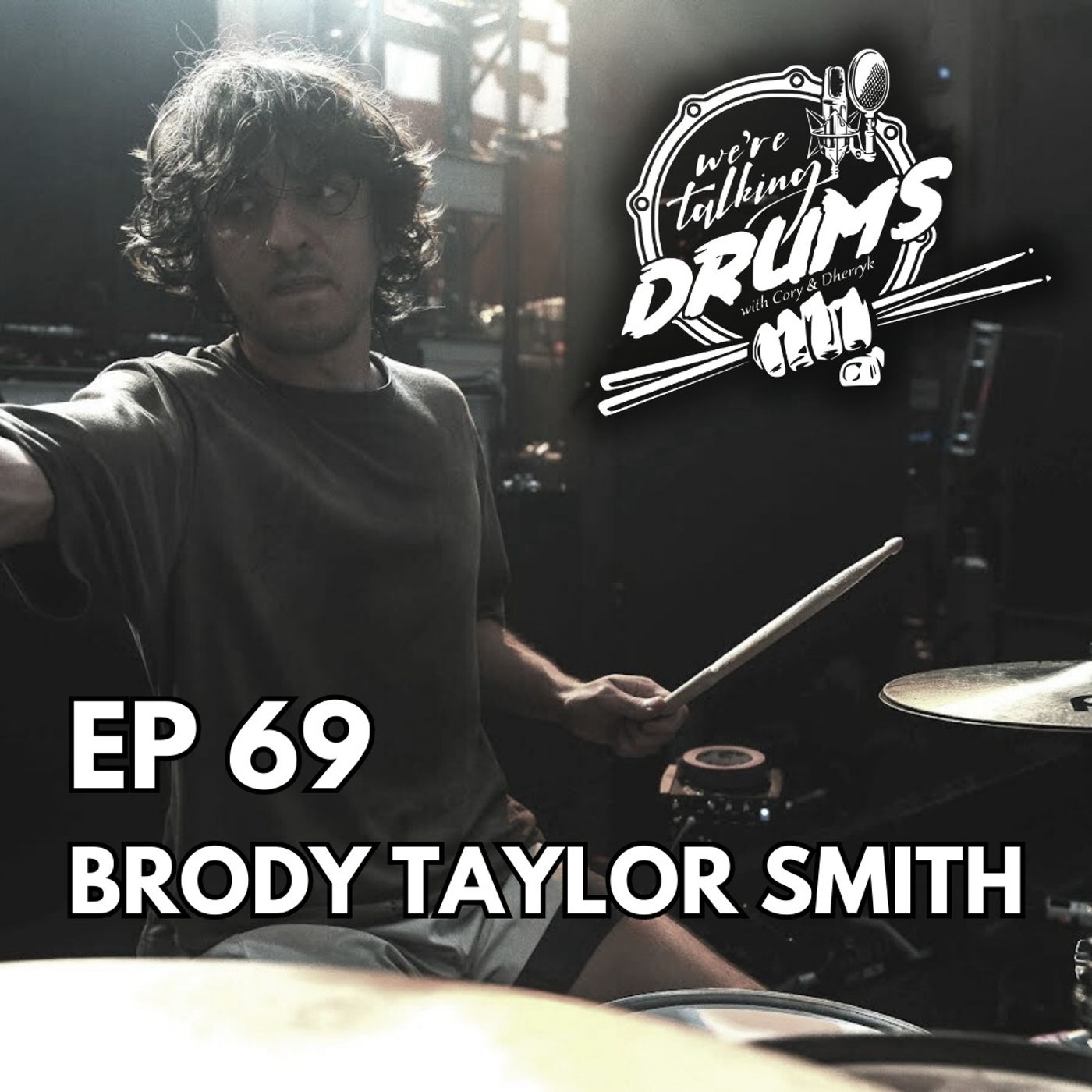 ⁣EP 69 BRODY TAYLOR SMITH