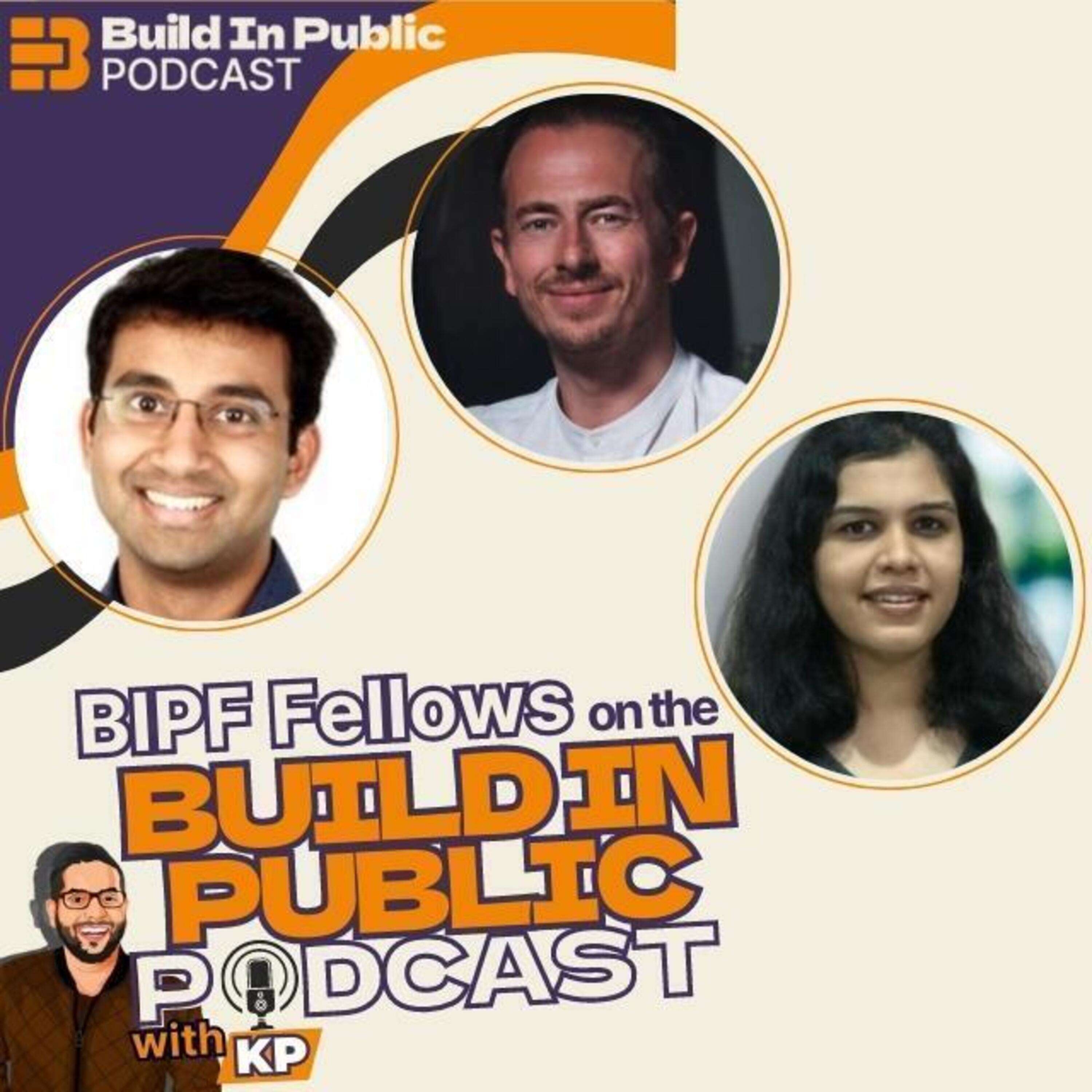 Why Building In Public Is Right For You (feat. BIPF2 Fellows)