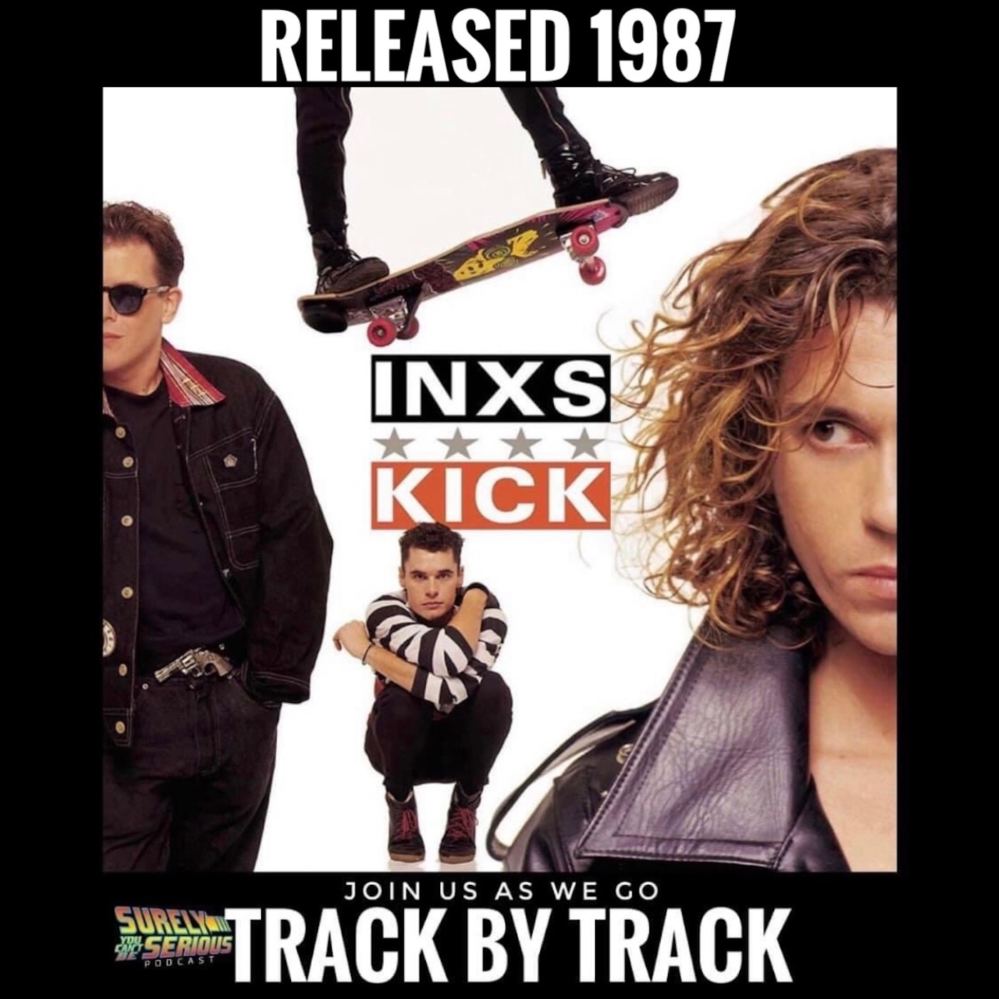 INXS "Kick" (1987): Track by Track!