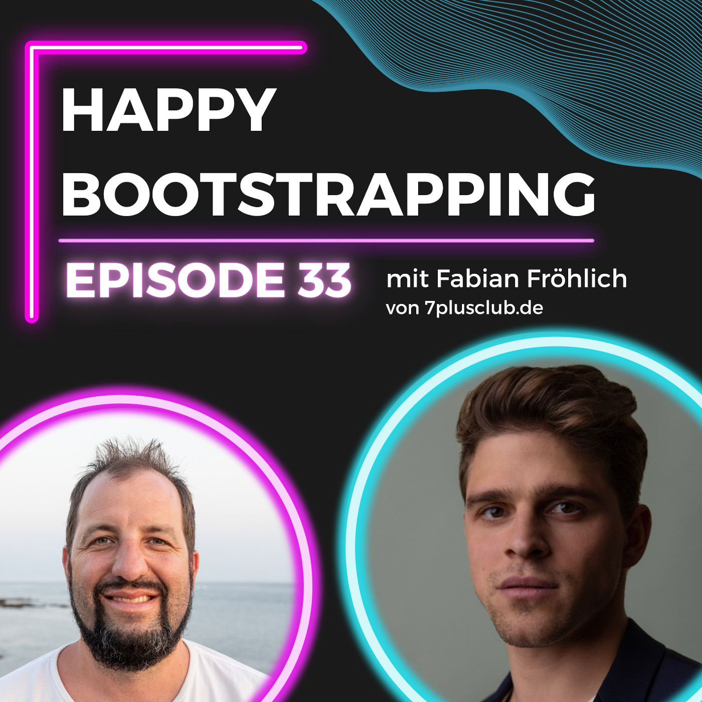 Bootstrapping einer Offmarket Immobilien-Plattform | Fabian Fröhlich von 7plusclub.de | Folge #33