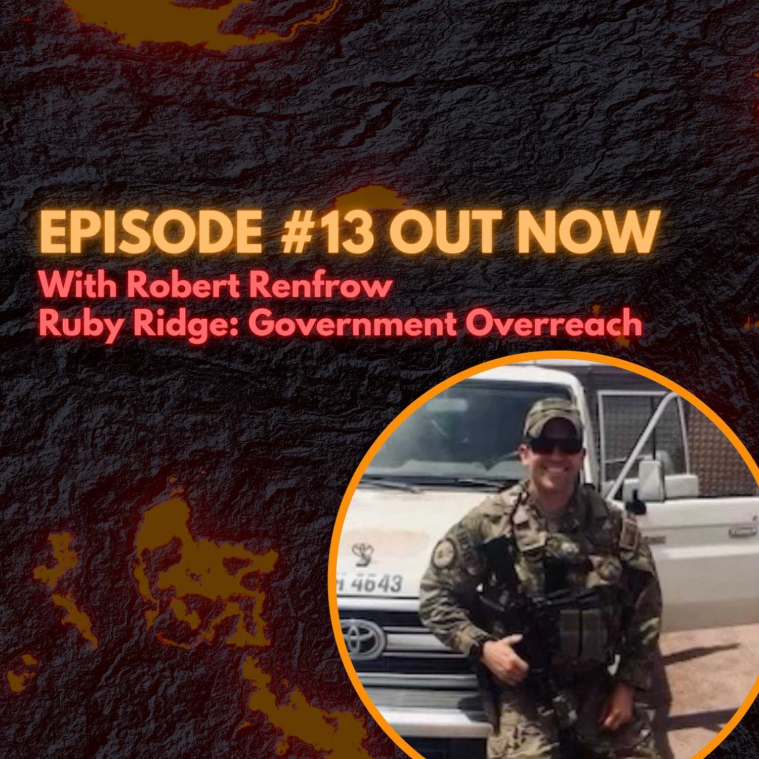 "Ruby Ridge: Government Overreach" with Robert Renfrow