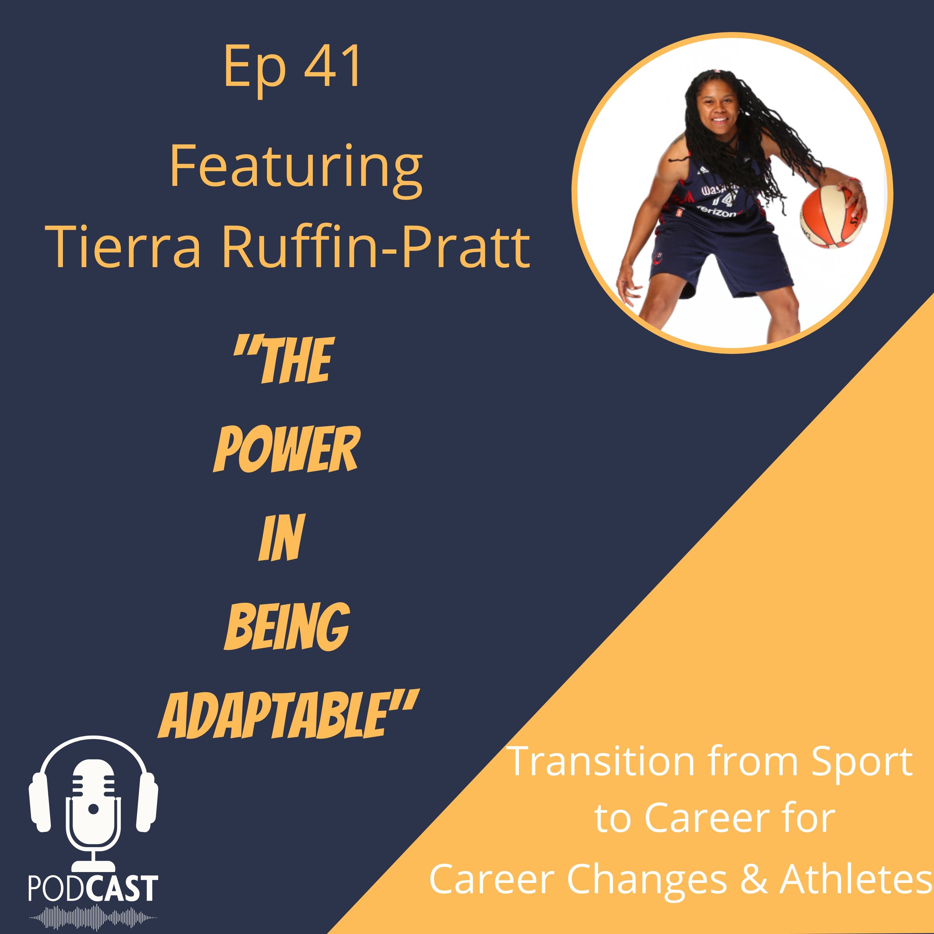 ⁣Sport to Career: The Power of Adaptability with WNBA veteran Tierra Ruffin-Pratt