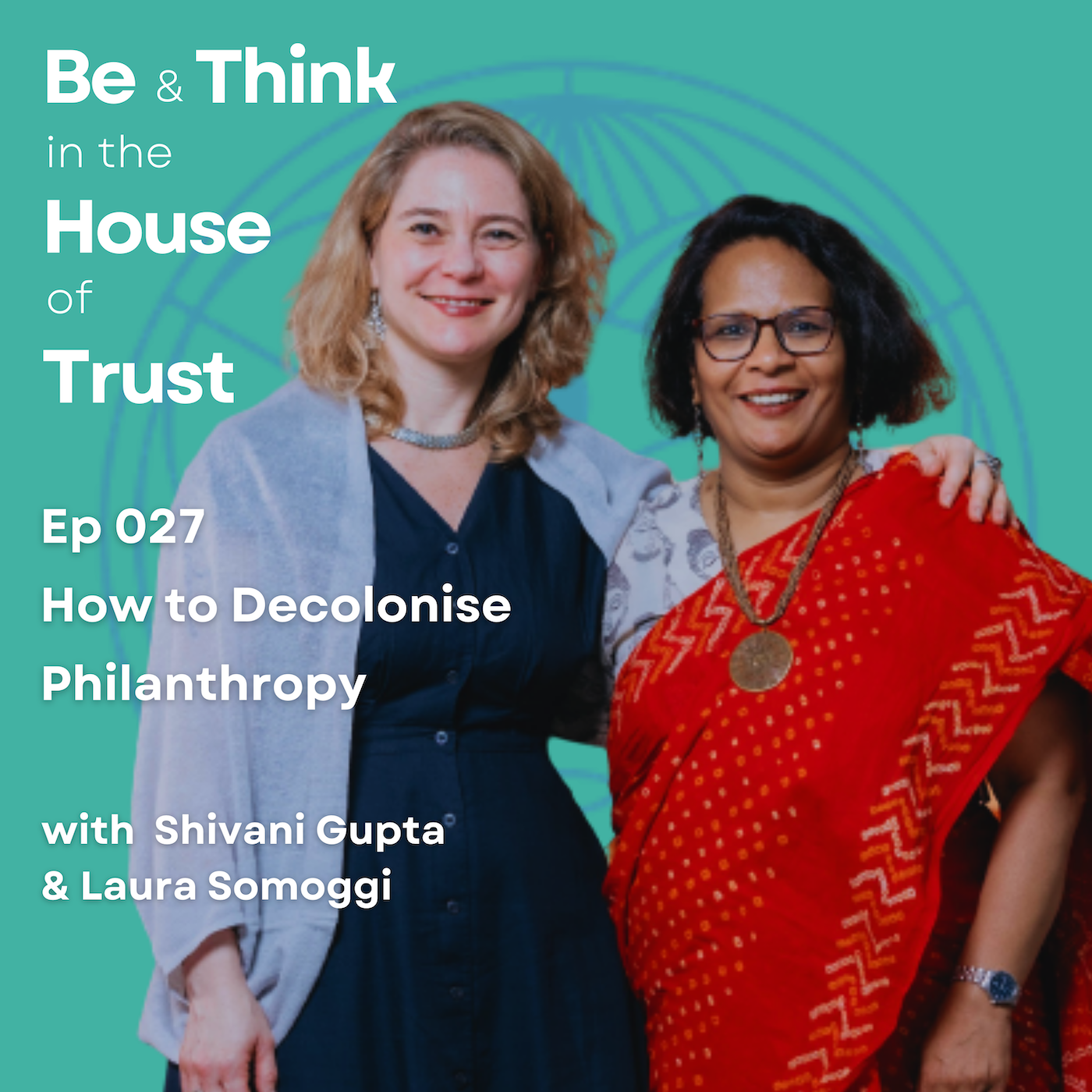 Decolonising philanthropy with Shivani Gupta & Laura Somoggi