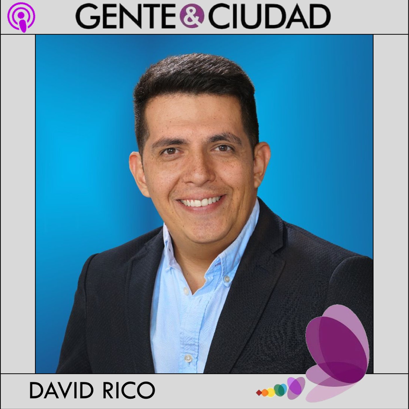 Gente y Ciudad #Política @DAVIDRICOC Episodio 675