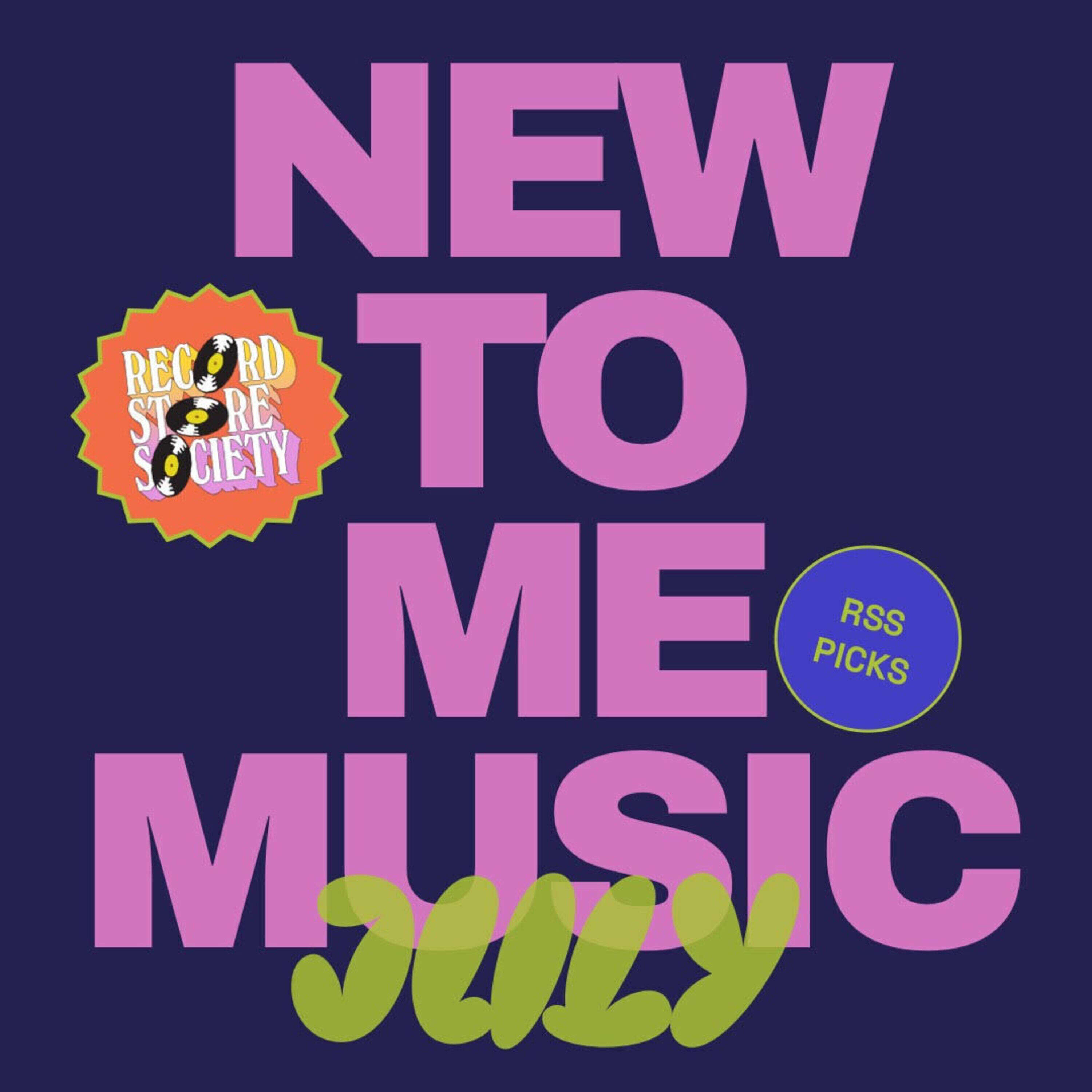 RSS083: July "New To Me"