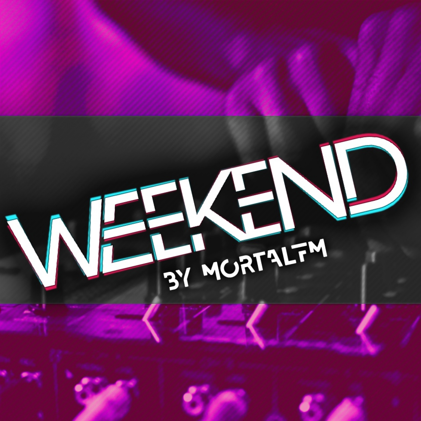 WEEKEND SABADO - MORTALFM 22 de Julio 2023