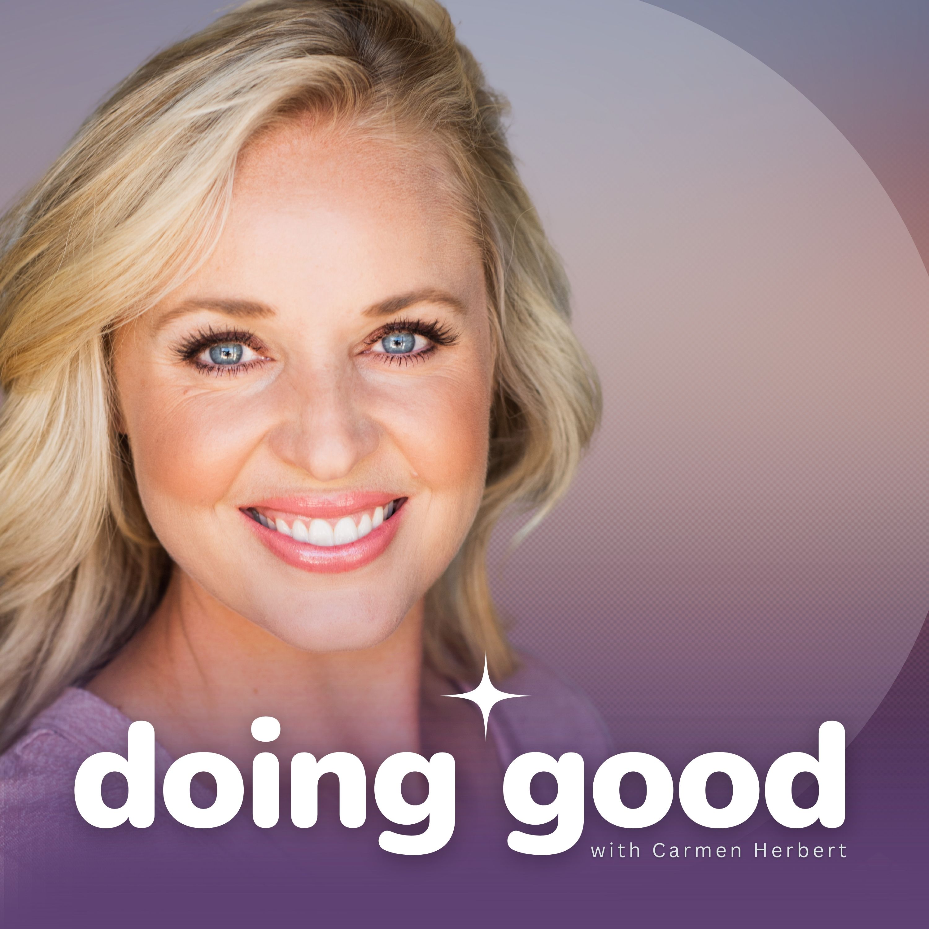 Doing Good || Experiences to Help Us Grow with Lisa Valentine Clark