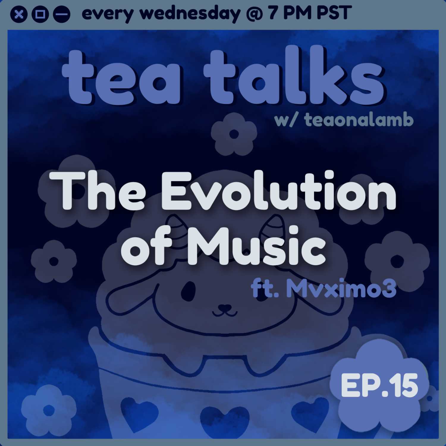 The Evolution of Music | Tea Talks with Teaonalamb | ft.Mvximo3 | Episode 15