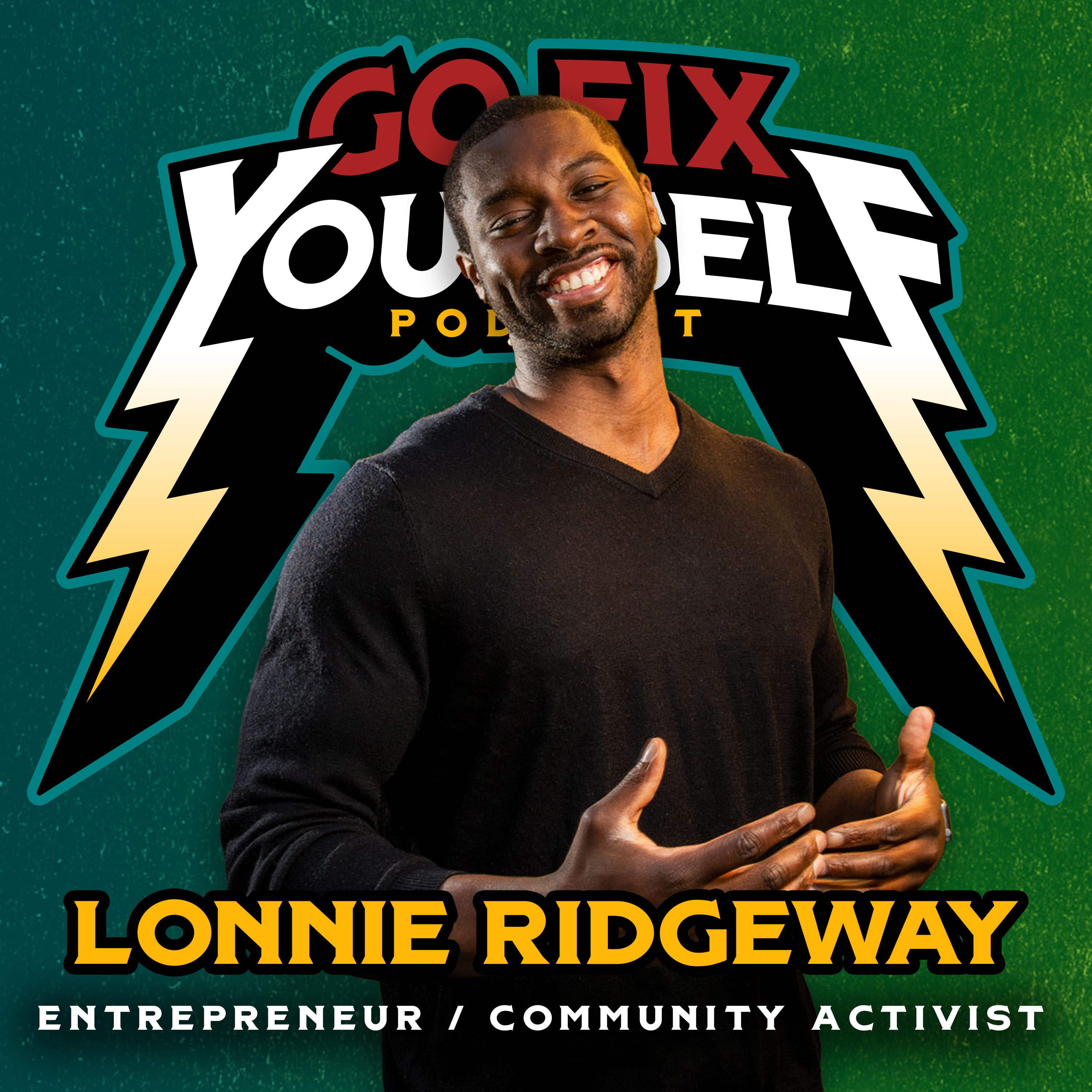 #127 - Lonnie Ridgeway | Entrepreneur