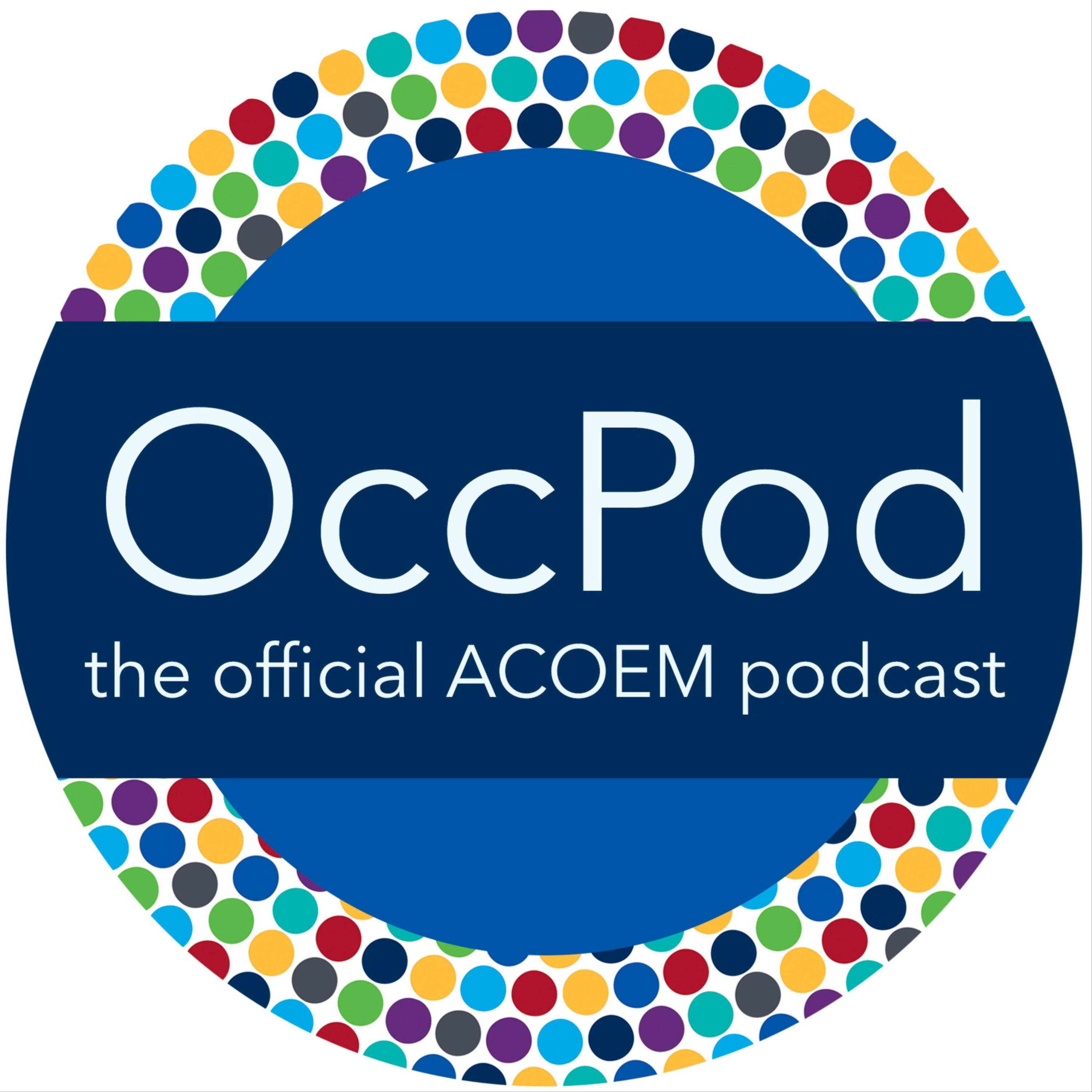 OccPod: the official ACOEM podcast 