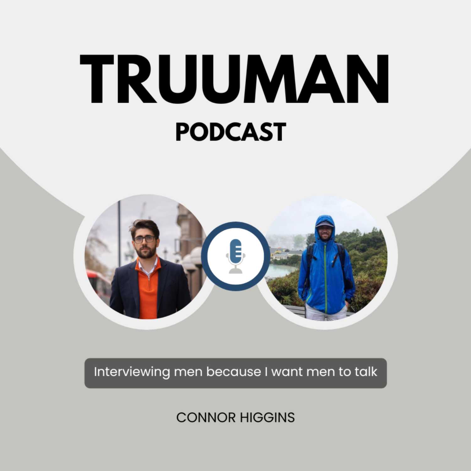 TRUUMAN EP.3 | MENS MENTAL HEALTH PODCAST | CONNOR HIGGINS