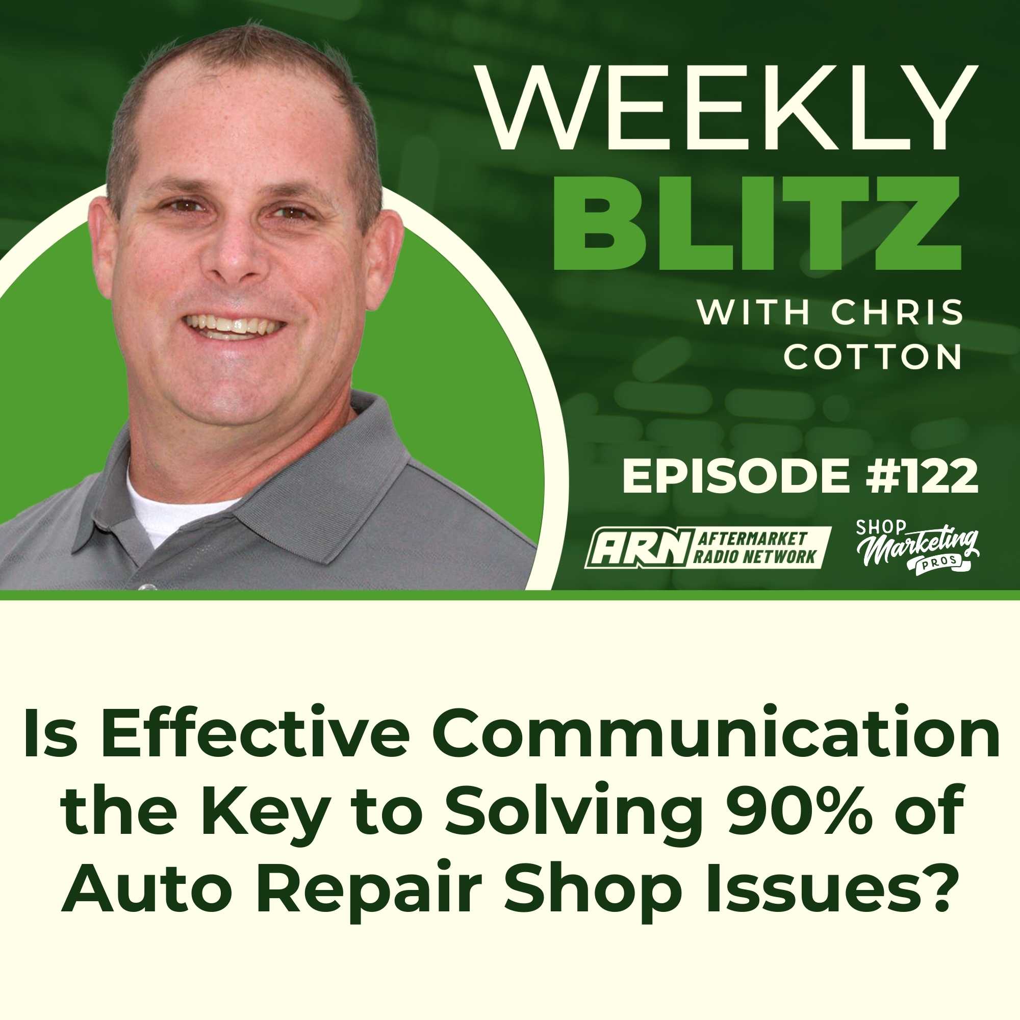 Is Effective Communication the Key to Solving 90-95% of Auto Repair Shop Issues?