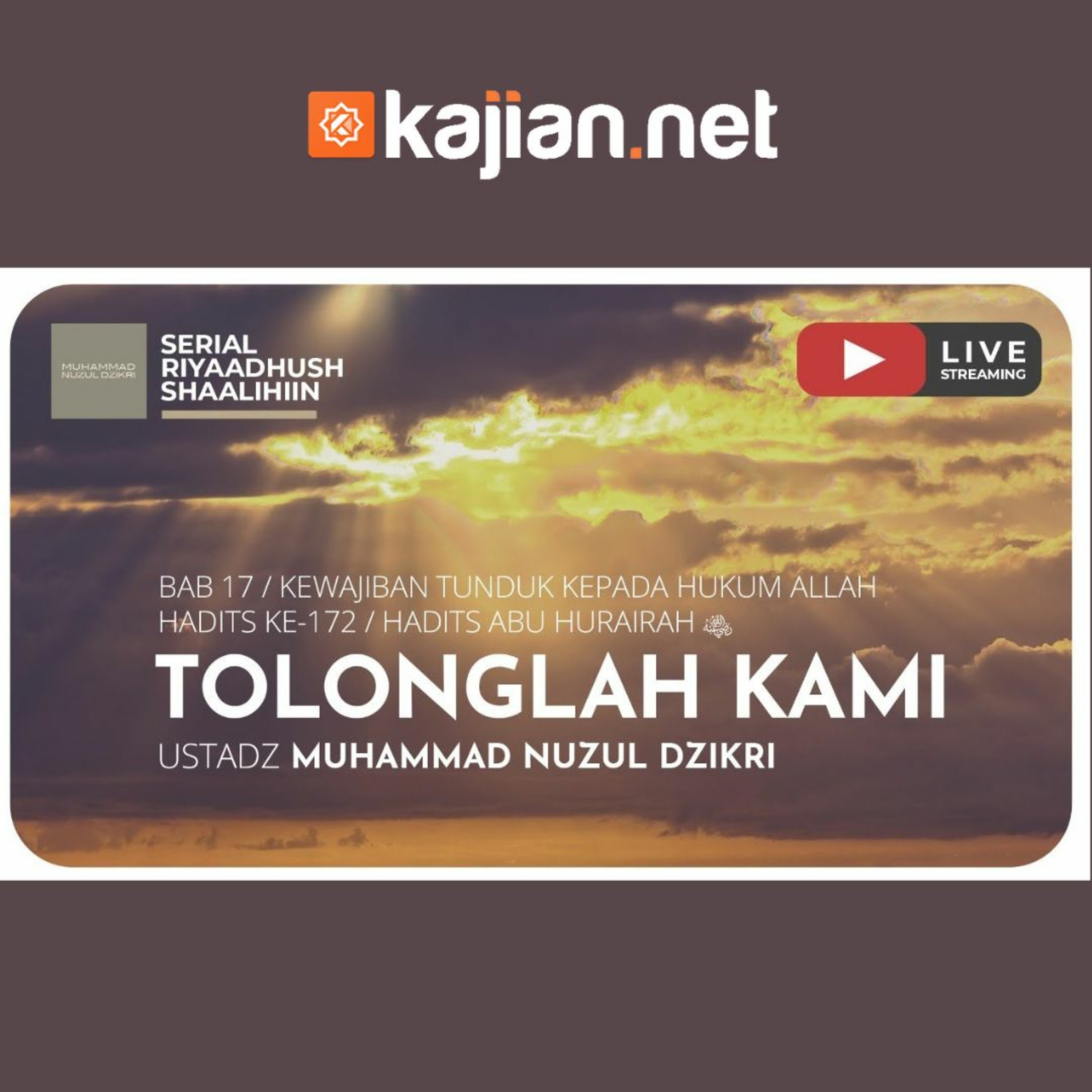 428. Engkaulah Penolong Kami - Ustadz Muhammad Nuzul Dzikri, Lc. - Ceramah Agama