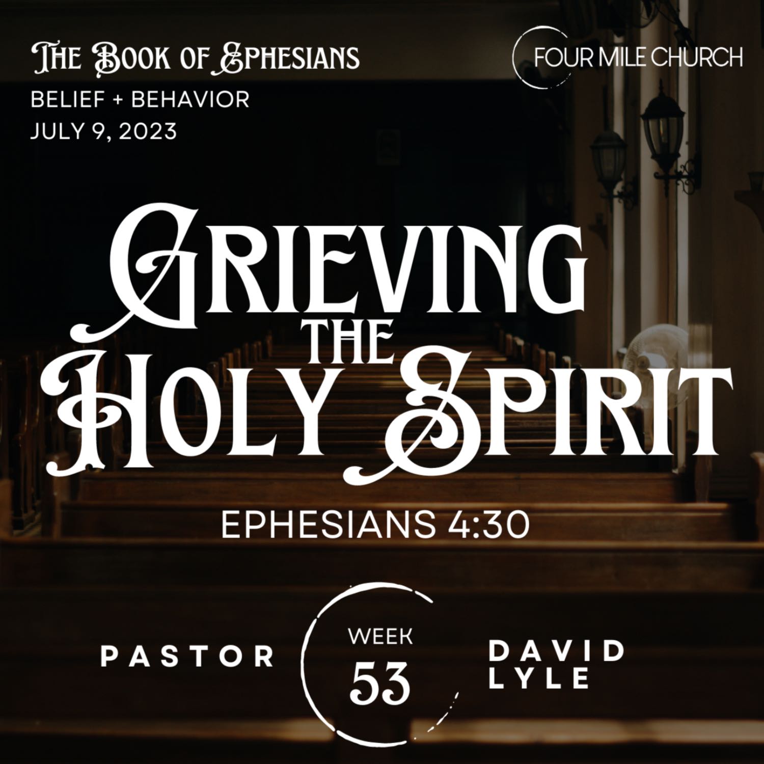 Ephesians 4:30 ~ Grieving the Holy Spirit