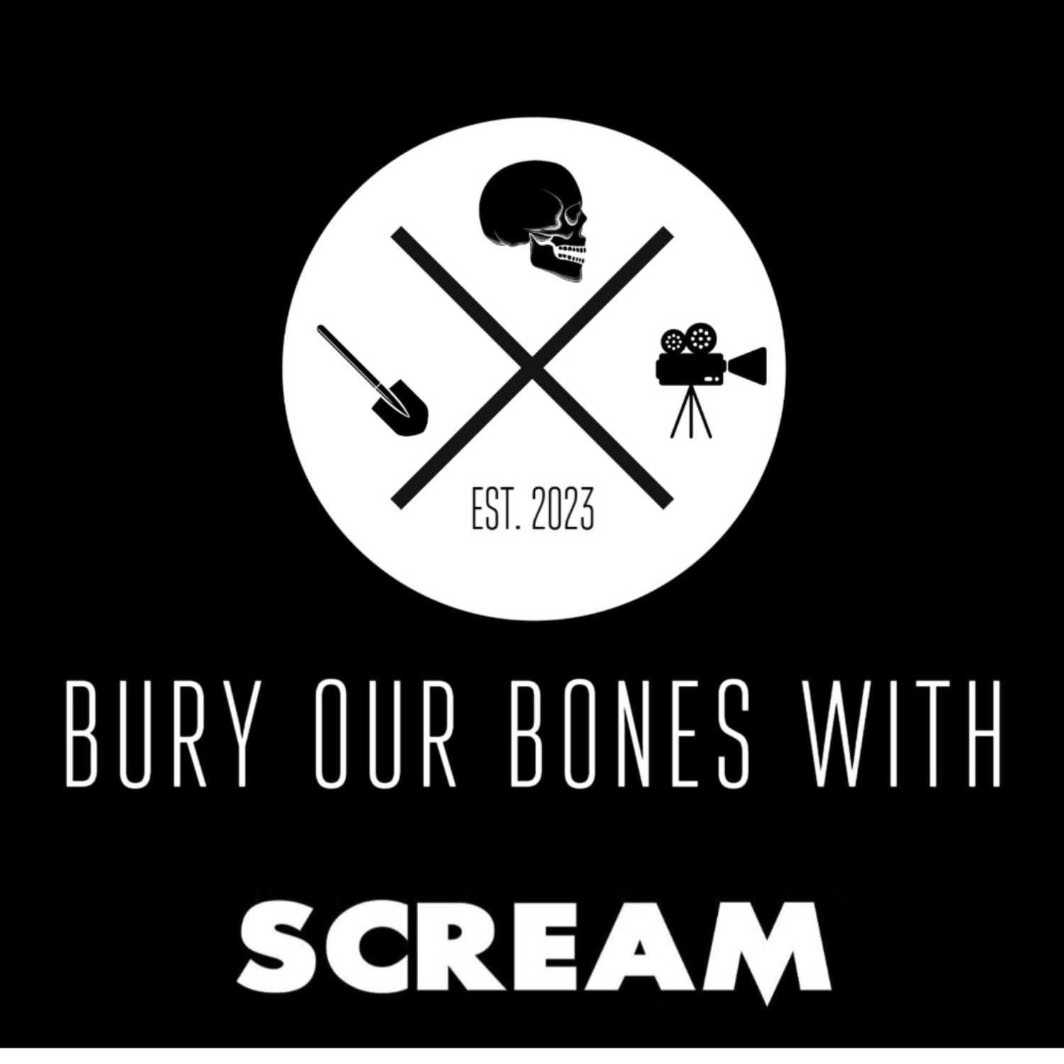 Bury Our Bones With Scream