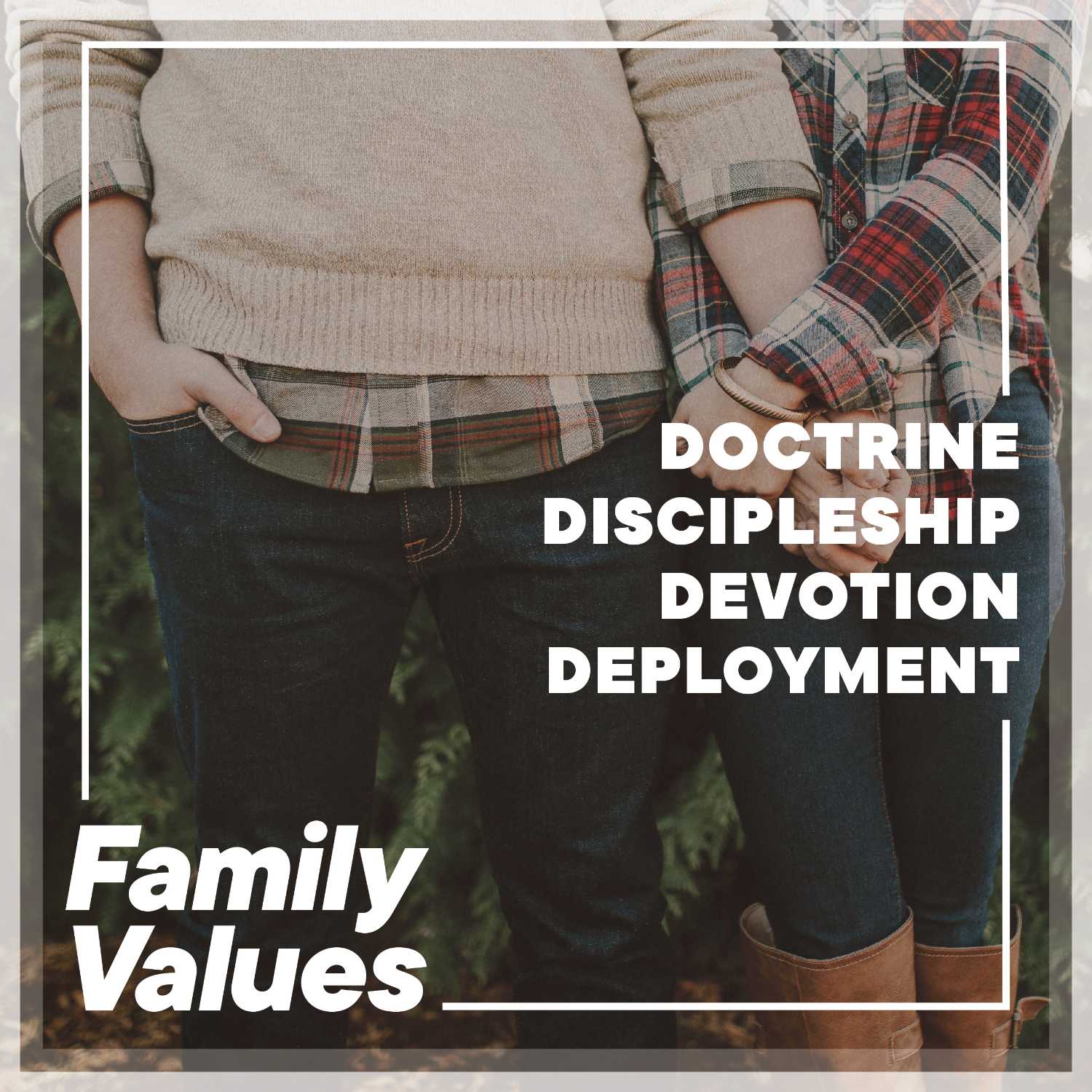 Doctrine: Holding Fast to the Truth (Jude 3-4) - Family Values