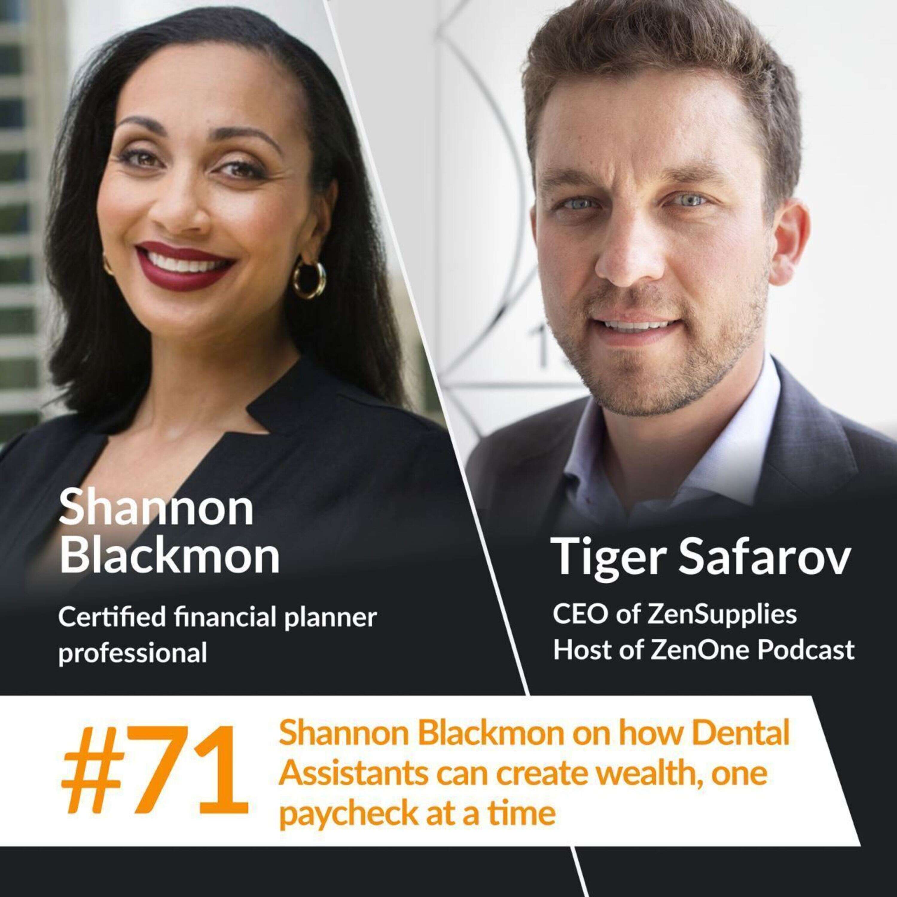 #71 Shannon Blackmon on how Dental Assistants can create wealth, one paycheck at a time