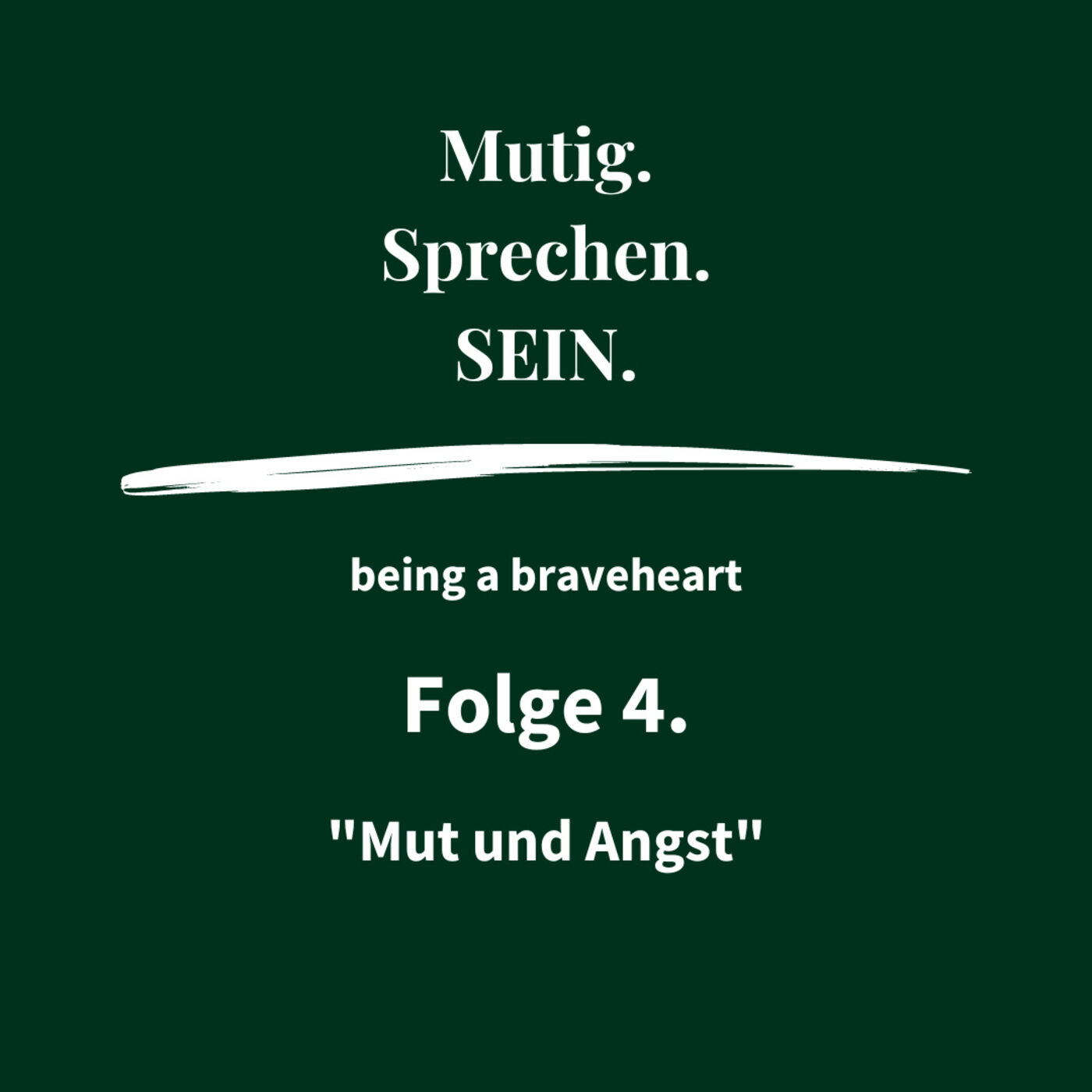 Mut und Angst