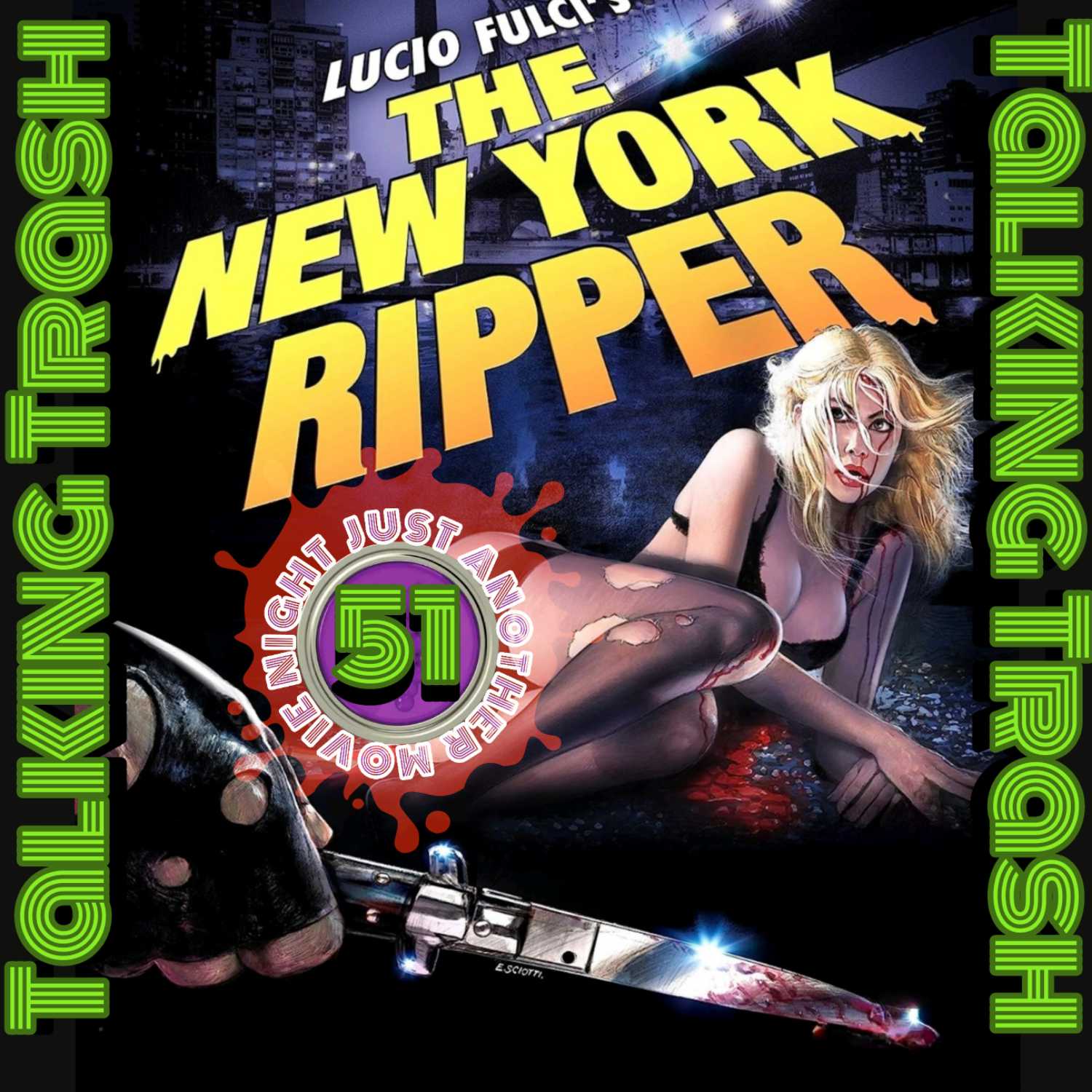 Talking Trash episode 51 : The New York Ripper (Talking Giallo se)