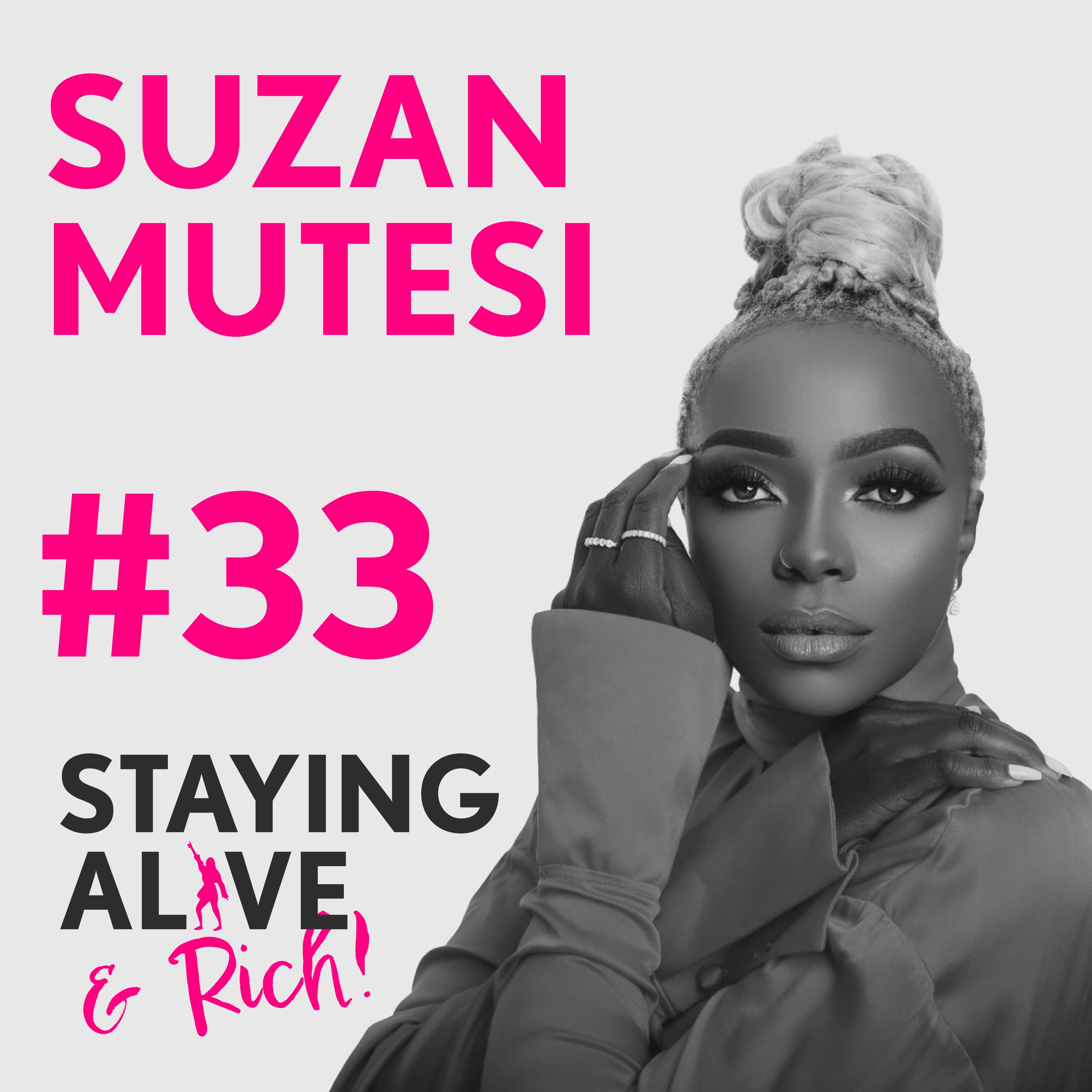 ⁣#33: The Unapologetic Voice: Suzan Mutesi's Success as an Actress, Model, and Fashion Designer