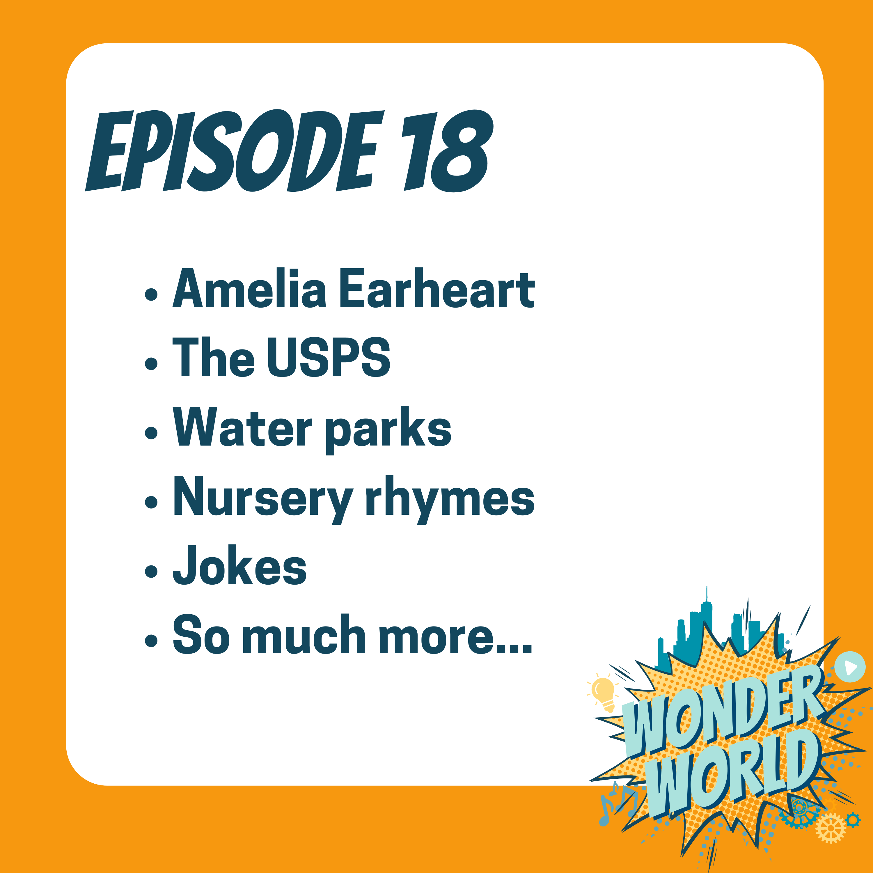 Wonder World Podcast Week of July 24