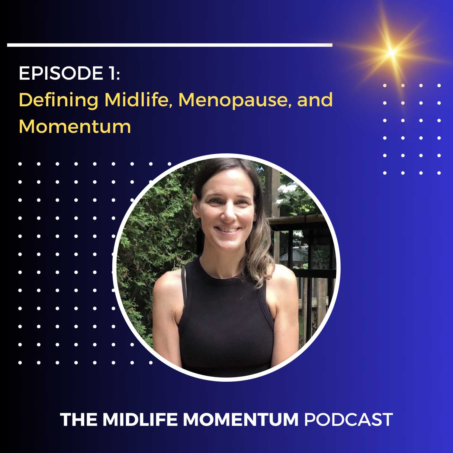 Defining midlife, menopause, and momentum