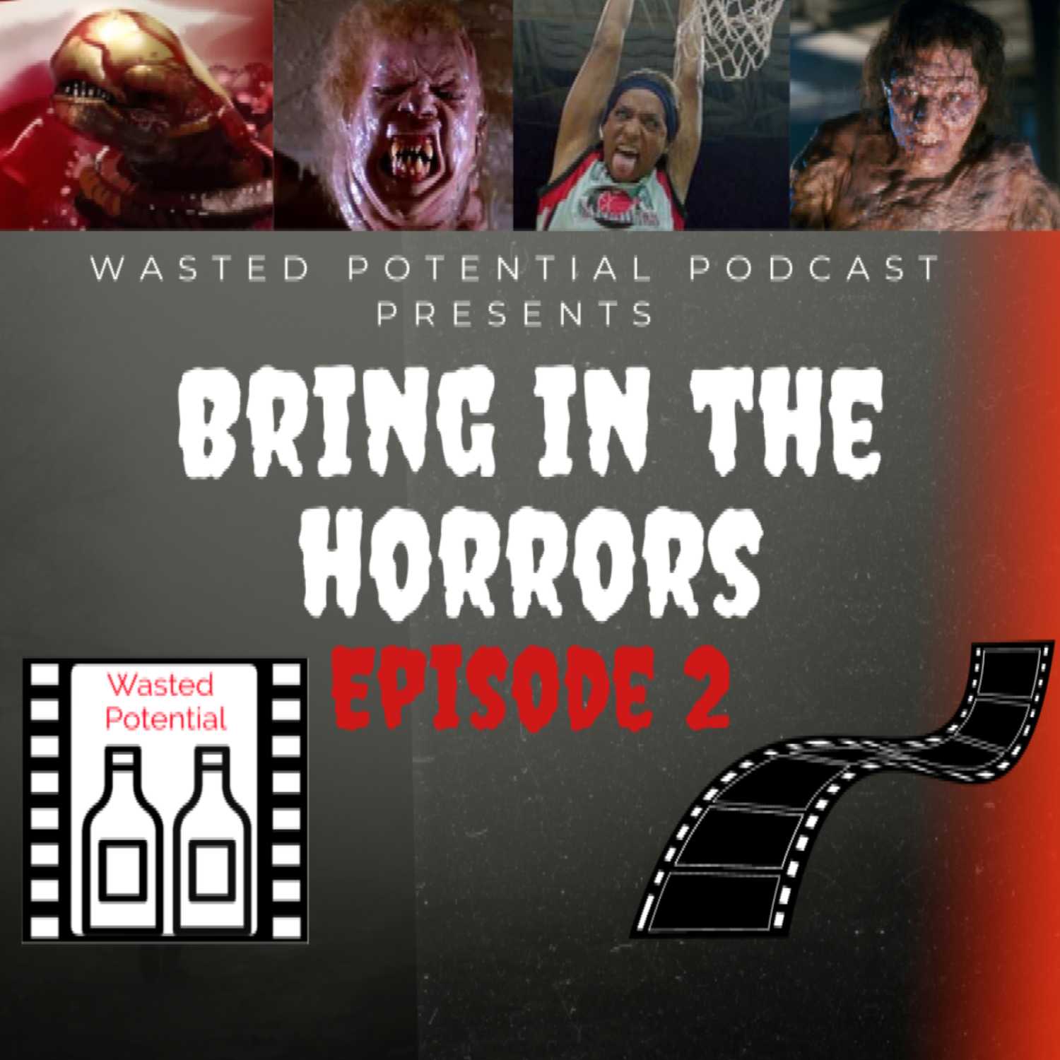 Bring in the Horrors: Episode 2