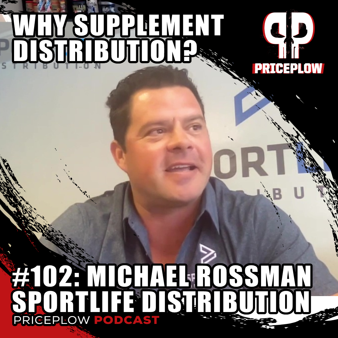 #102: Michael Rossman - SportLife Distribution Improves Supplement Distribution