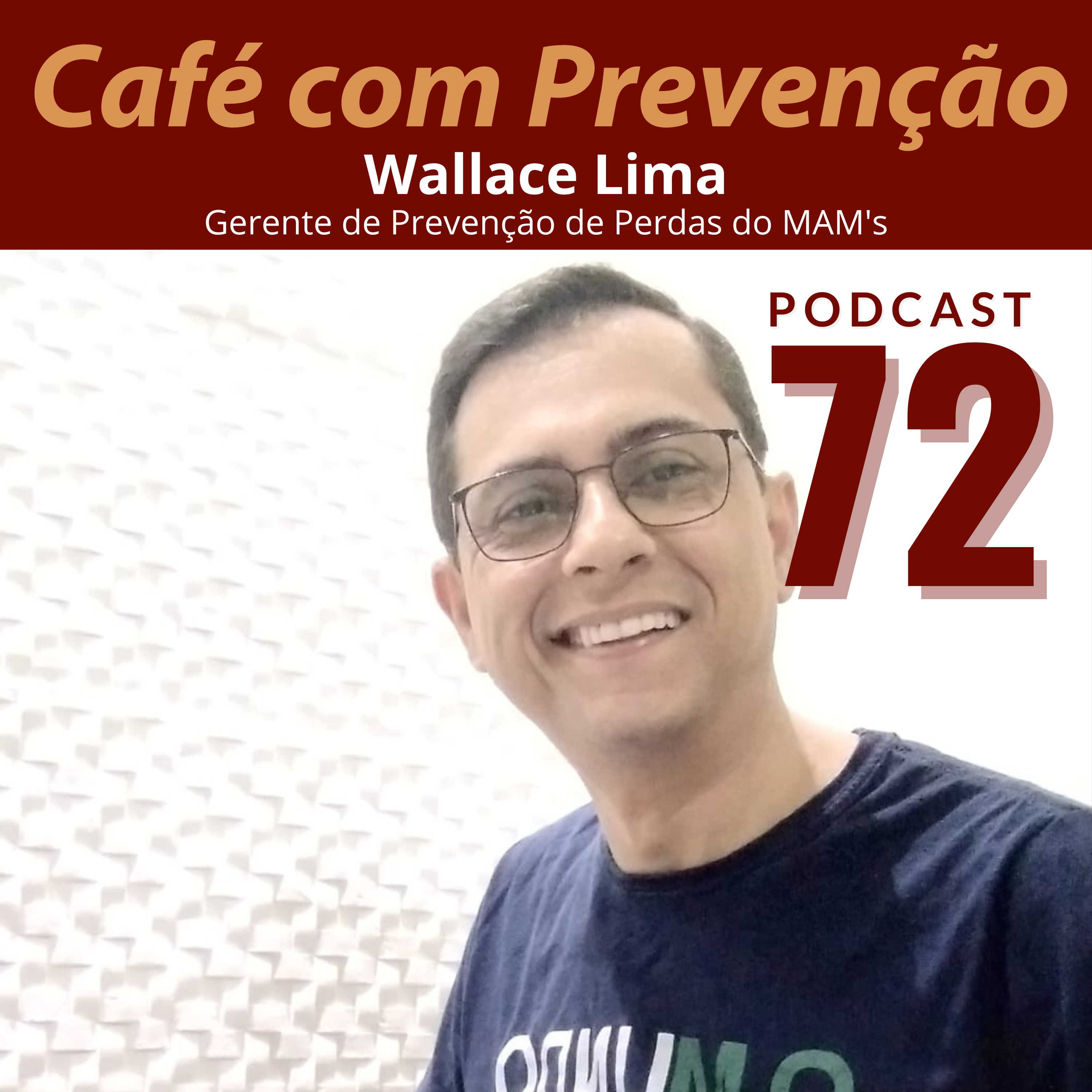 Café com Prevenção 72 - Wallace LIma