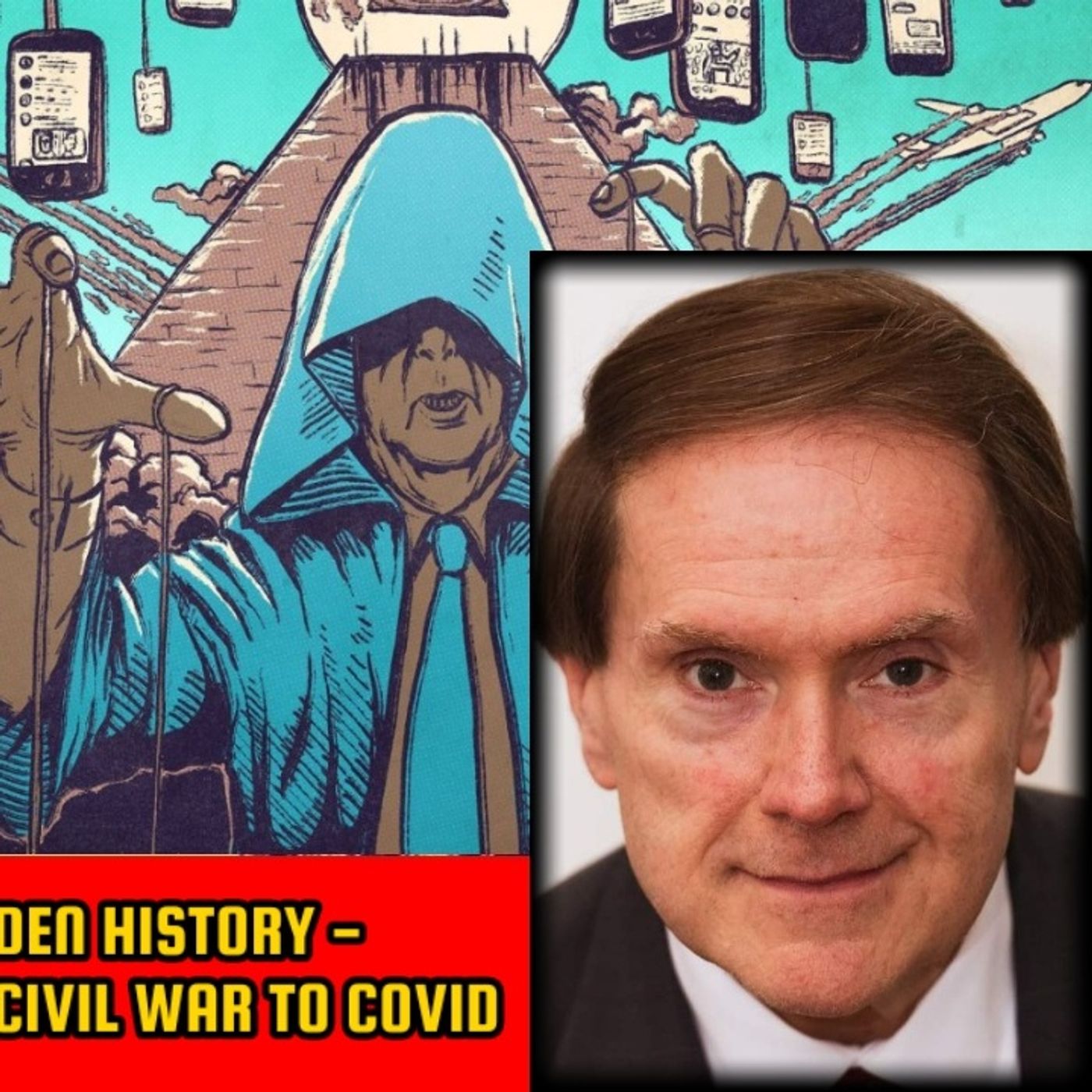 Masking the Truth - Hidden History - Psychological Ops From Civil War to COVID | Donald Jeffries