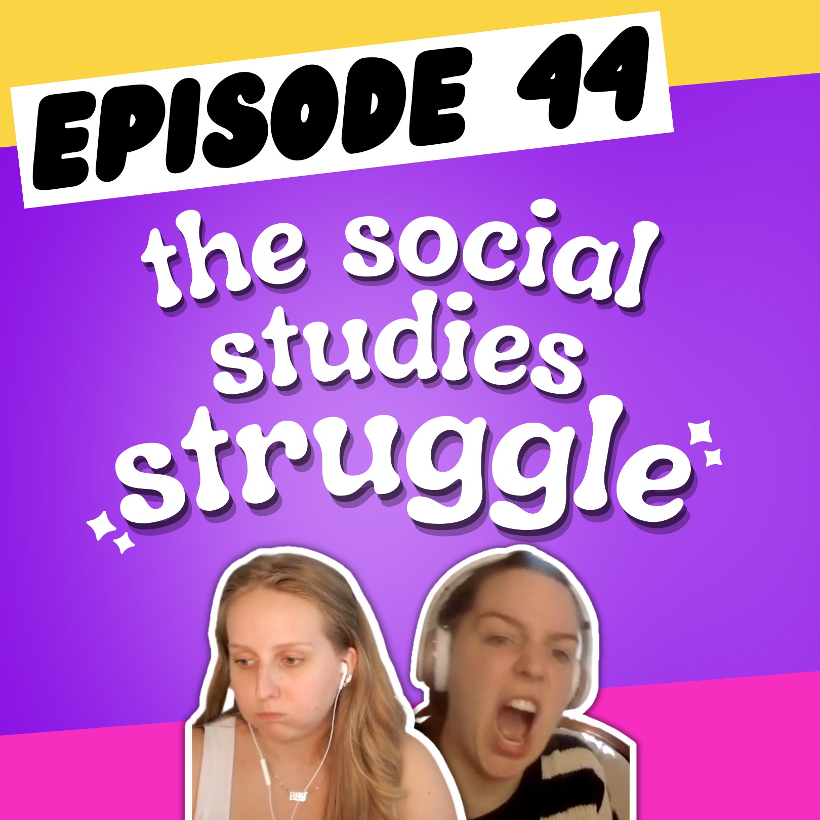 Episode 44: The Social Studies Struggle