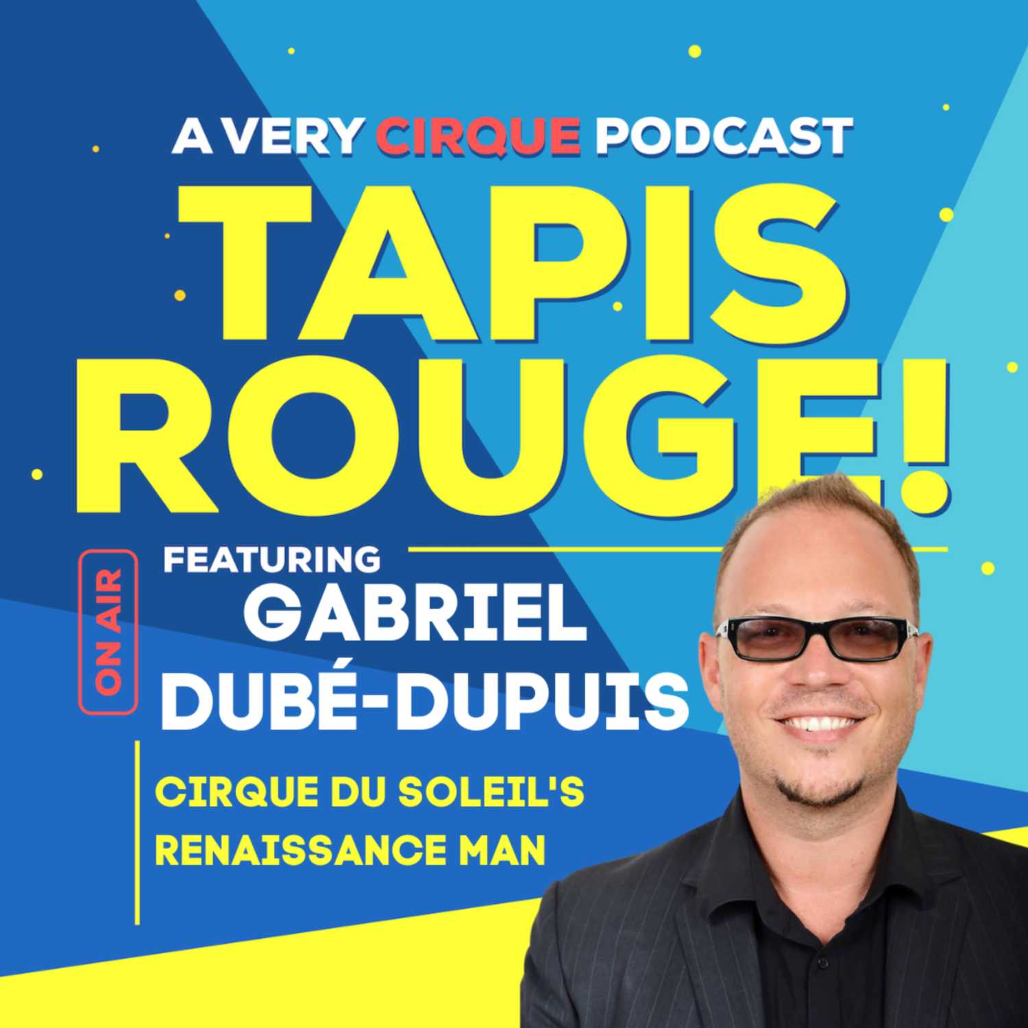 GABRIEL DUBÉ-DUPUIS! Cirque du Soleil's Renaissance Man