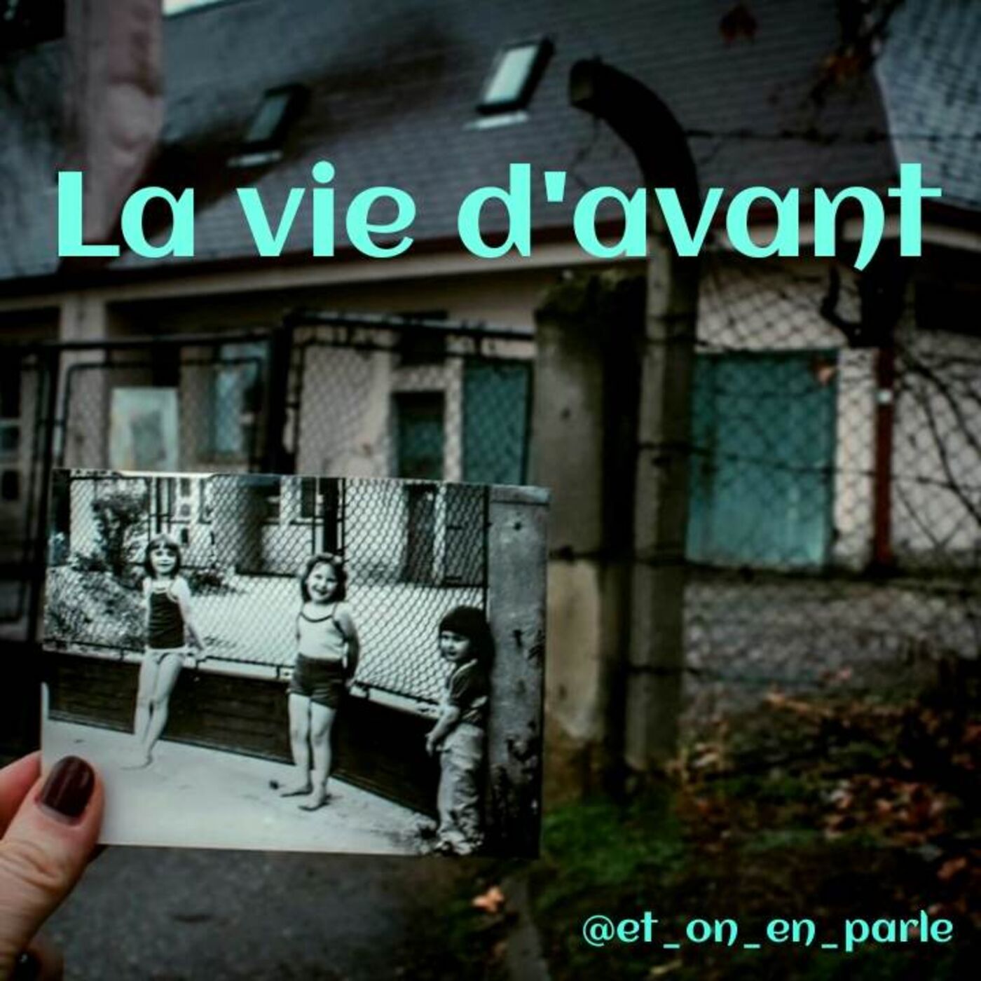 27 - La vie d'avant