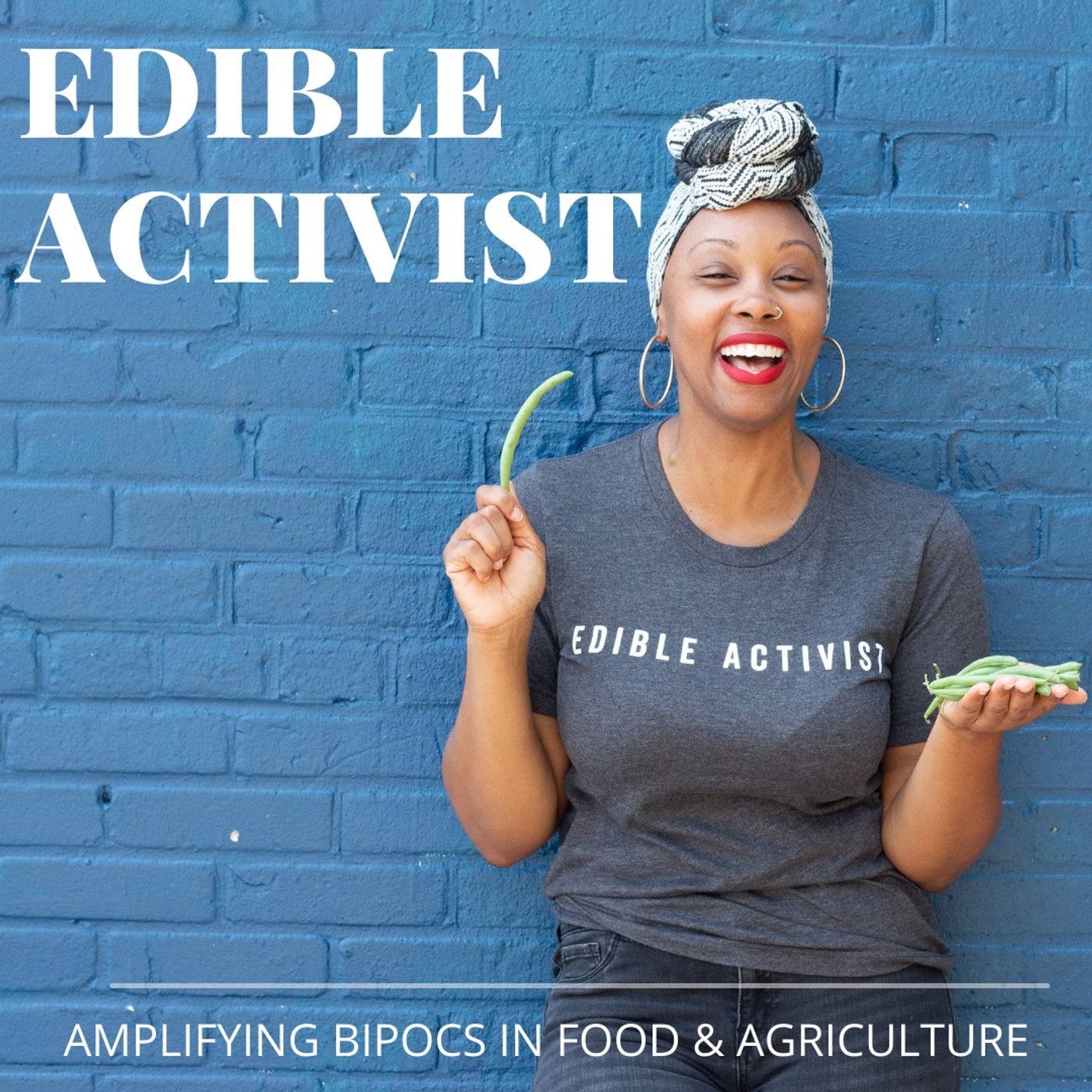 Edible Activist Podcast 