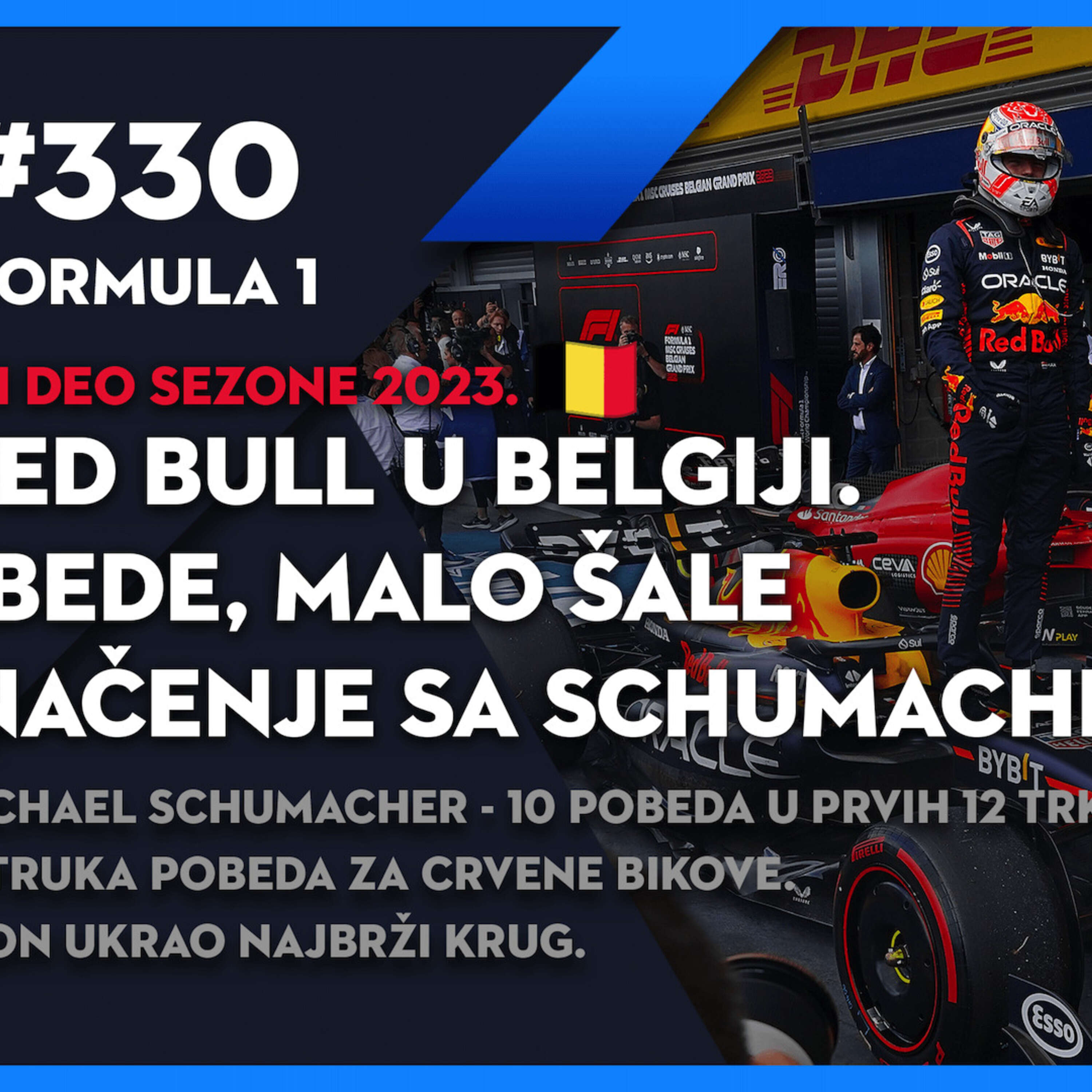 No. 330 | F1: Max i Red Bull u Belgiji - dve pobede, malo šale i izjednačenje sa Schumacherom