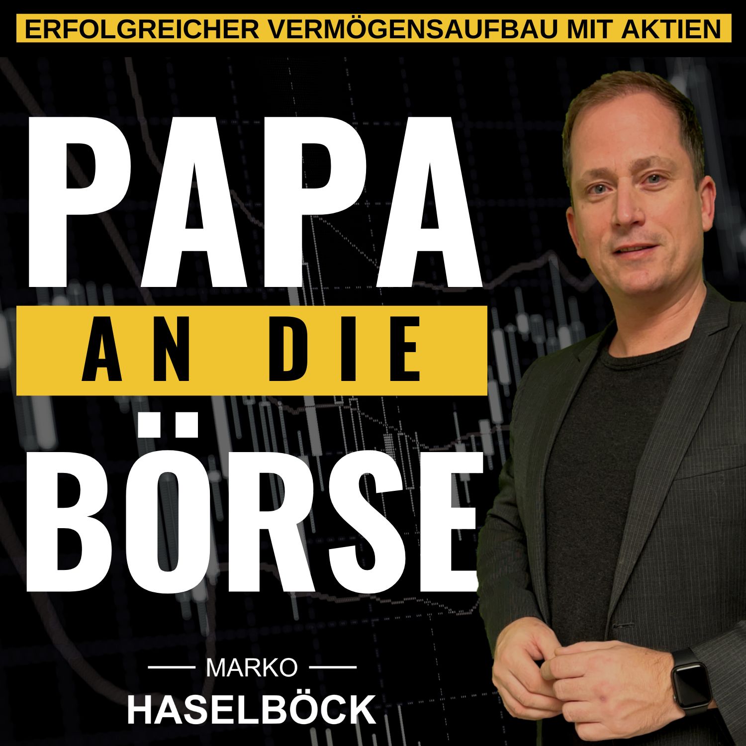 #123 100.000 EUR zum 18. Geburtstag: Wie ein 32-jähriger Vater Geld für sein Kind an der Börse anlegt