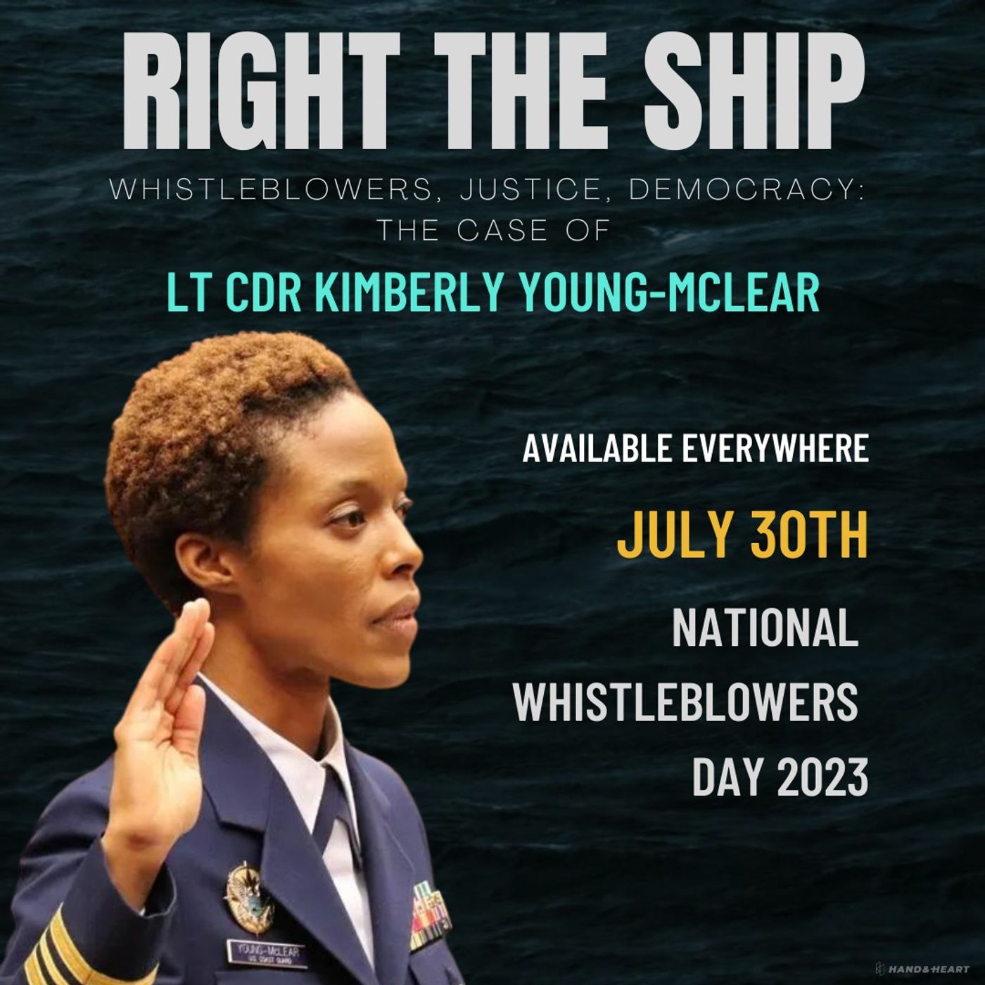 Right The Ship: Whistleblowers, Justice, Democracy and the case of Lt Cdr Kimberly Young-McLear