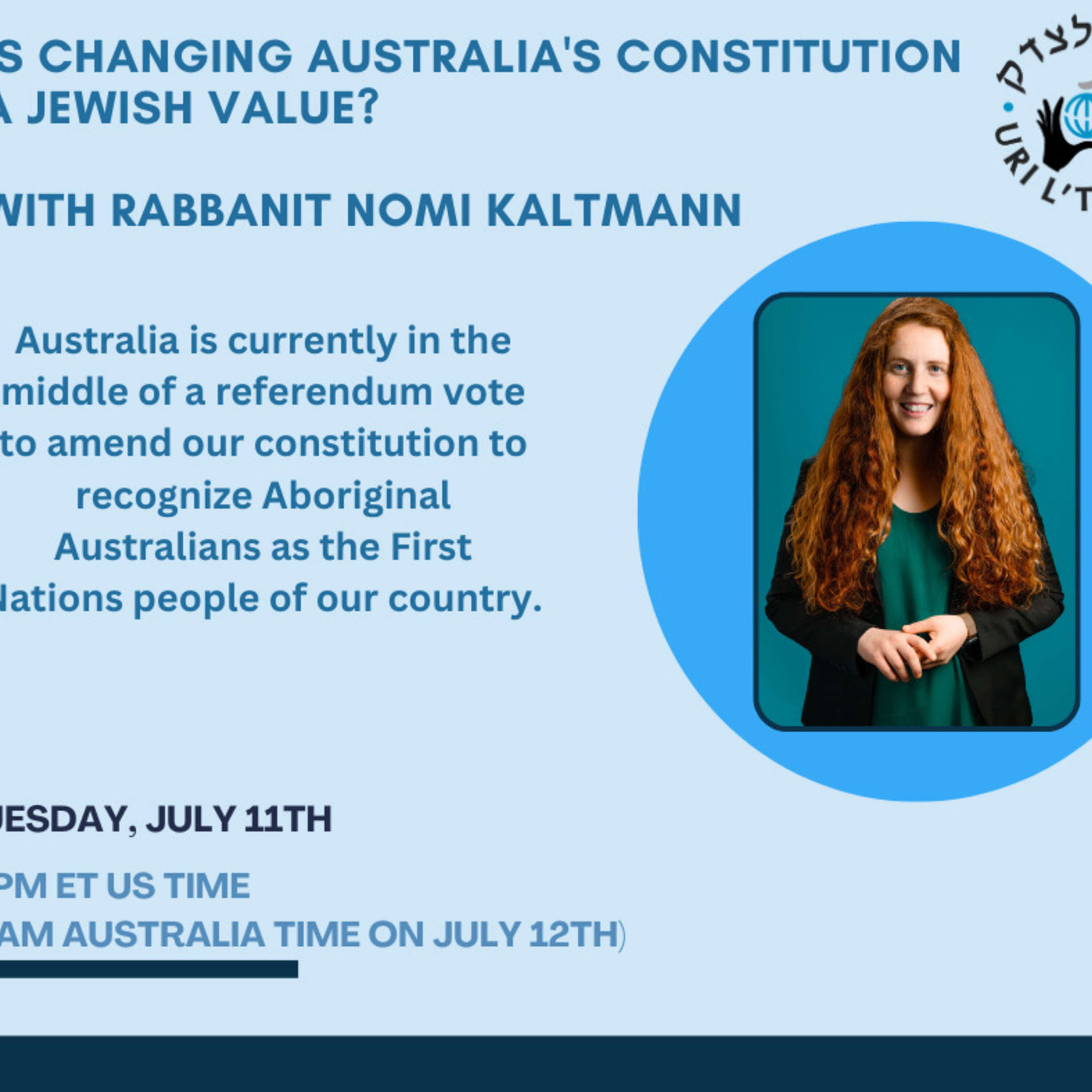 Is changing Australia's constitution a Jewish value? With Rabbanit Nomi Kaltmann.