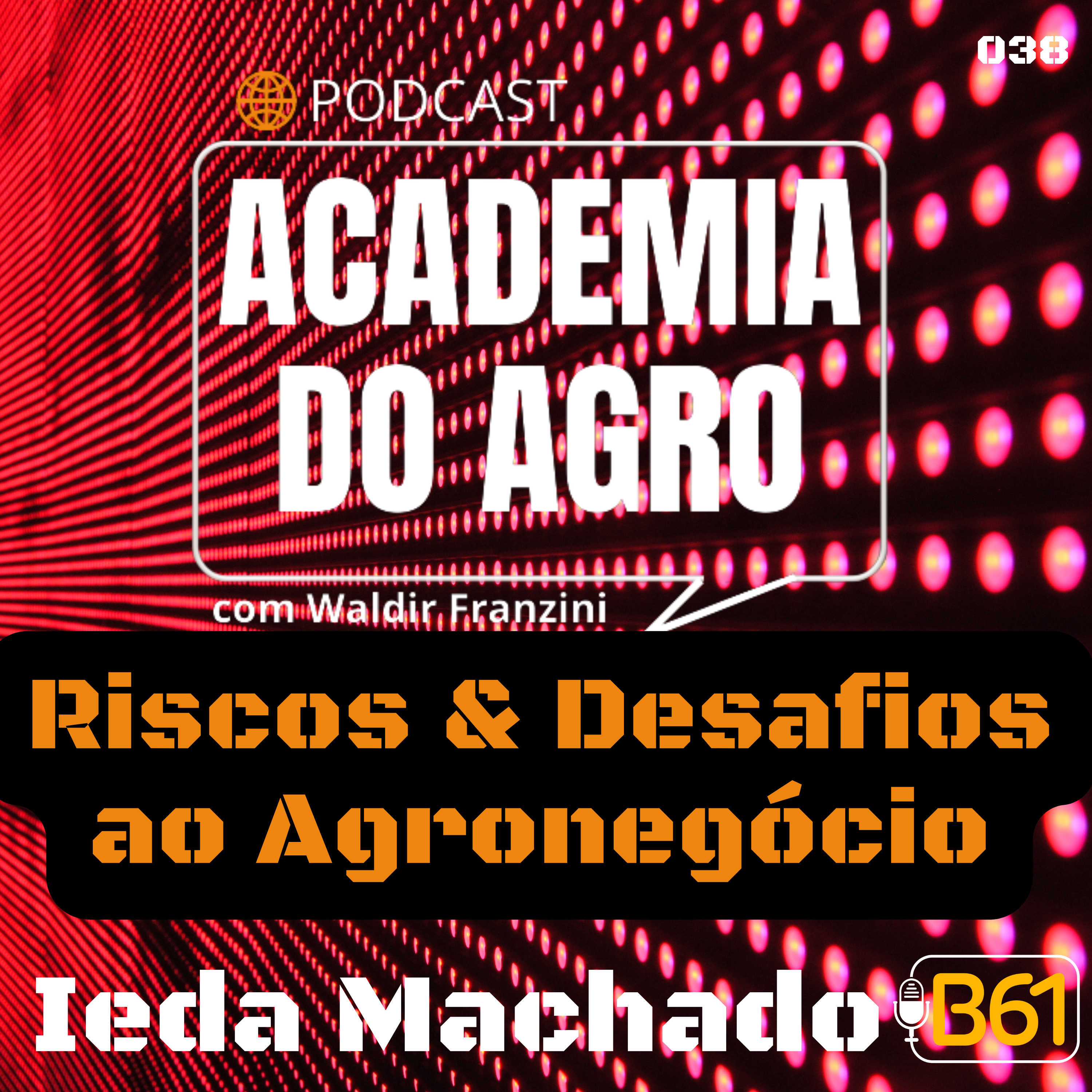 Riscos & Desafios ao Agronegócio