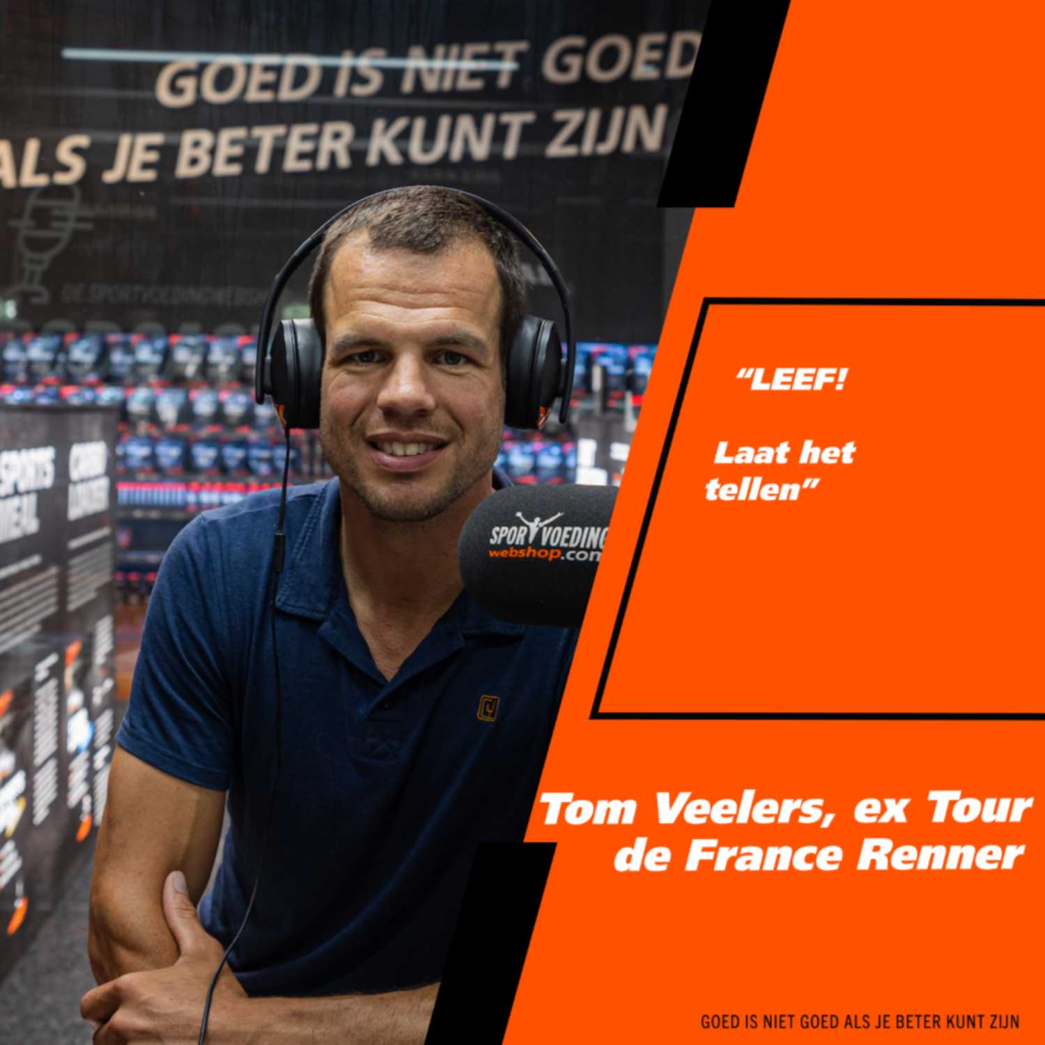 ⁣35 Tom Veelers, ex-Tour de France renner "Leef. Laat het tellen"