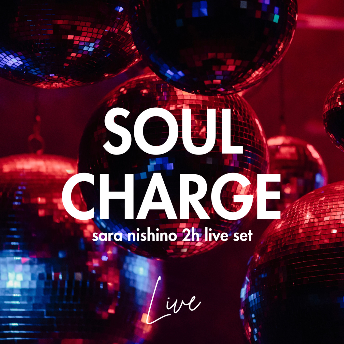 SOUL CHARGE Live - sara nishino 2h live set